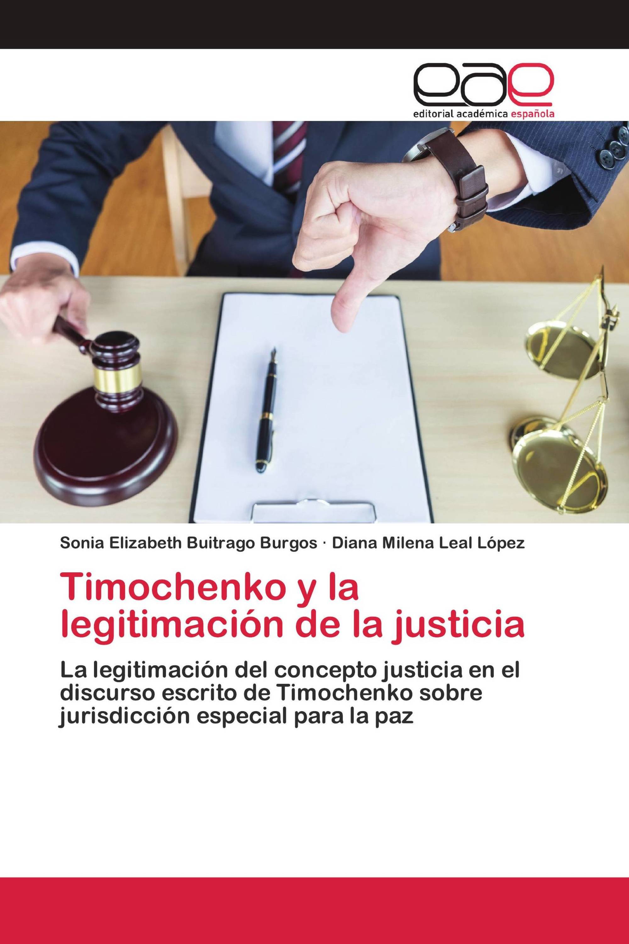 Timochenko y la legitimación de la justicia