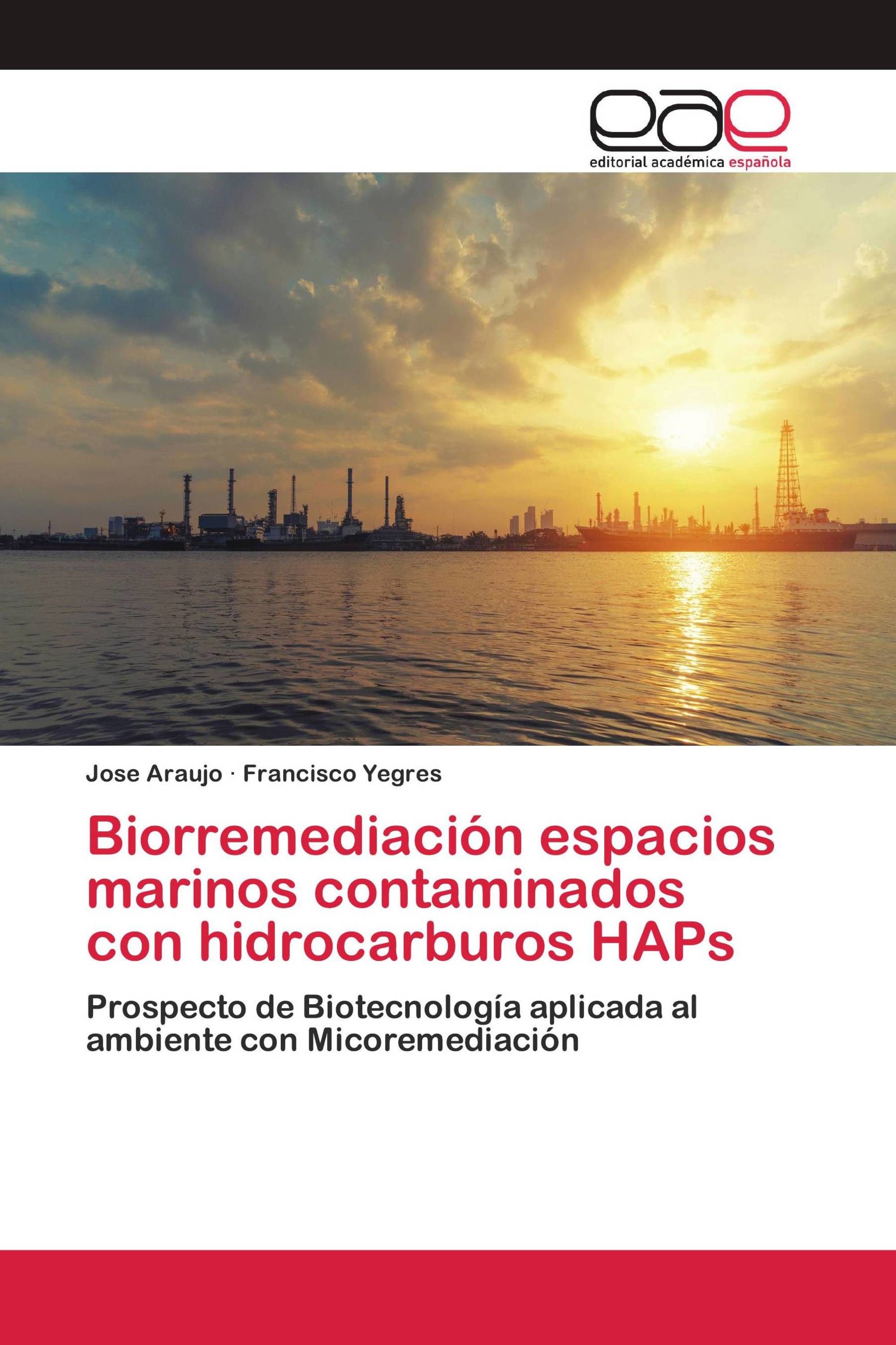 Biorremediación espacios marinos contaminados con hidrocarburos HAPs