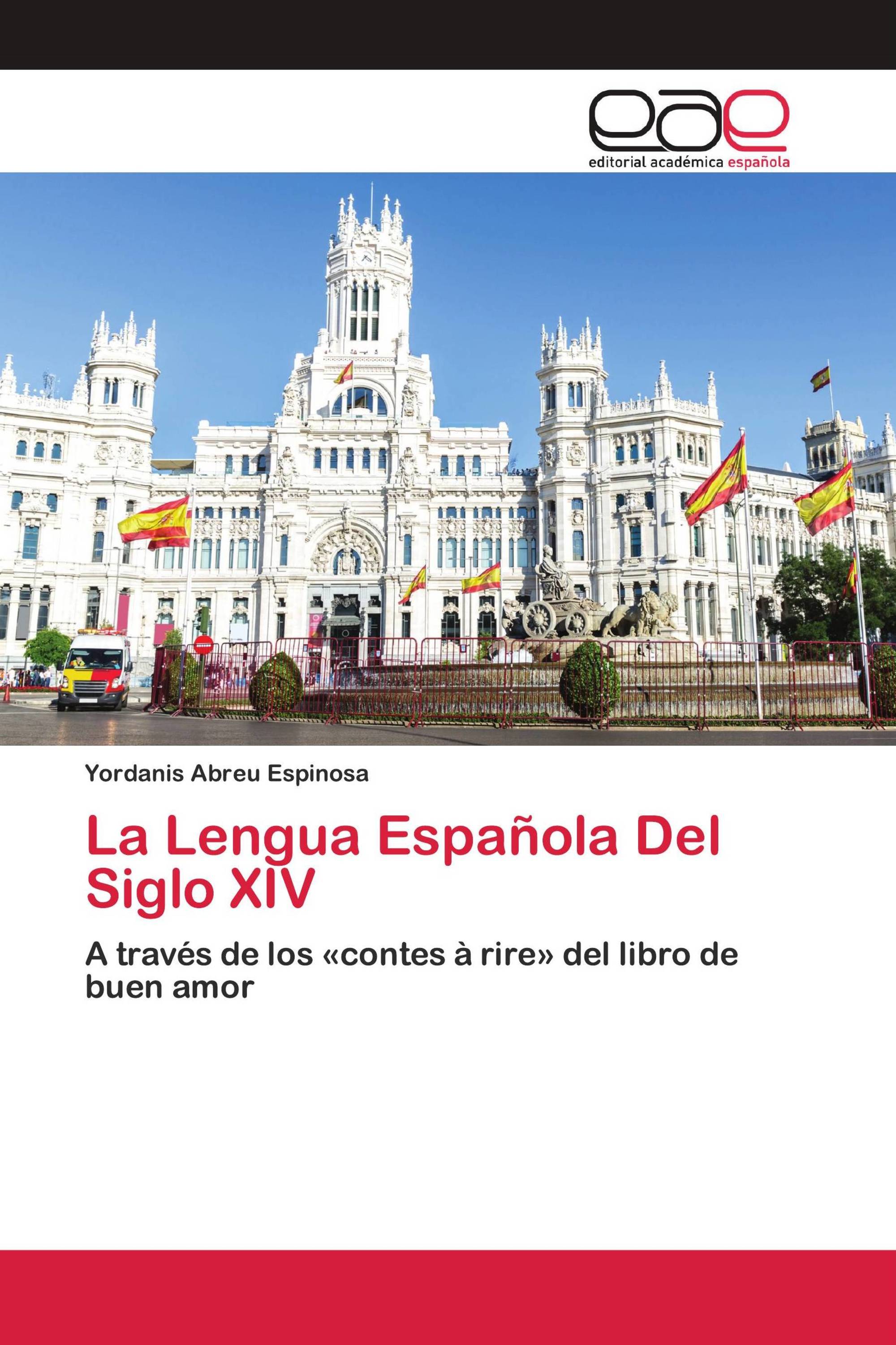 La Lengua Española Del Siglo XIV