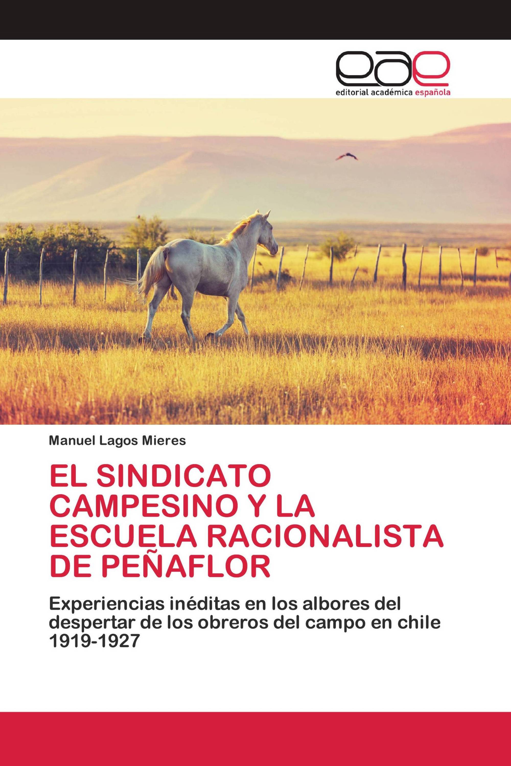 EL SINDICATO CAMPESINO Y LA ESCUELA RACIONALISTA DE PEÑAFLOR