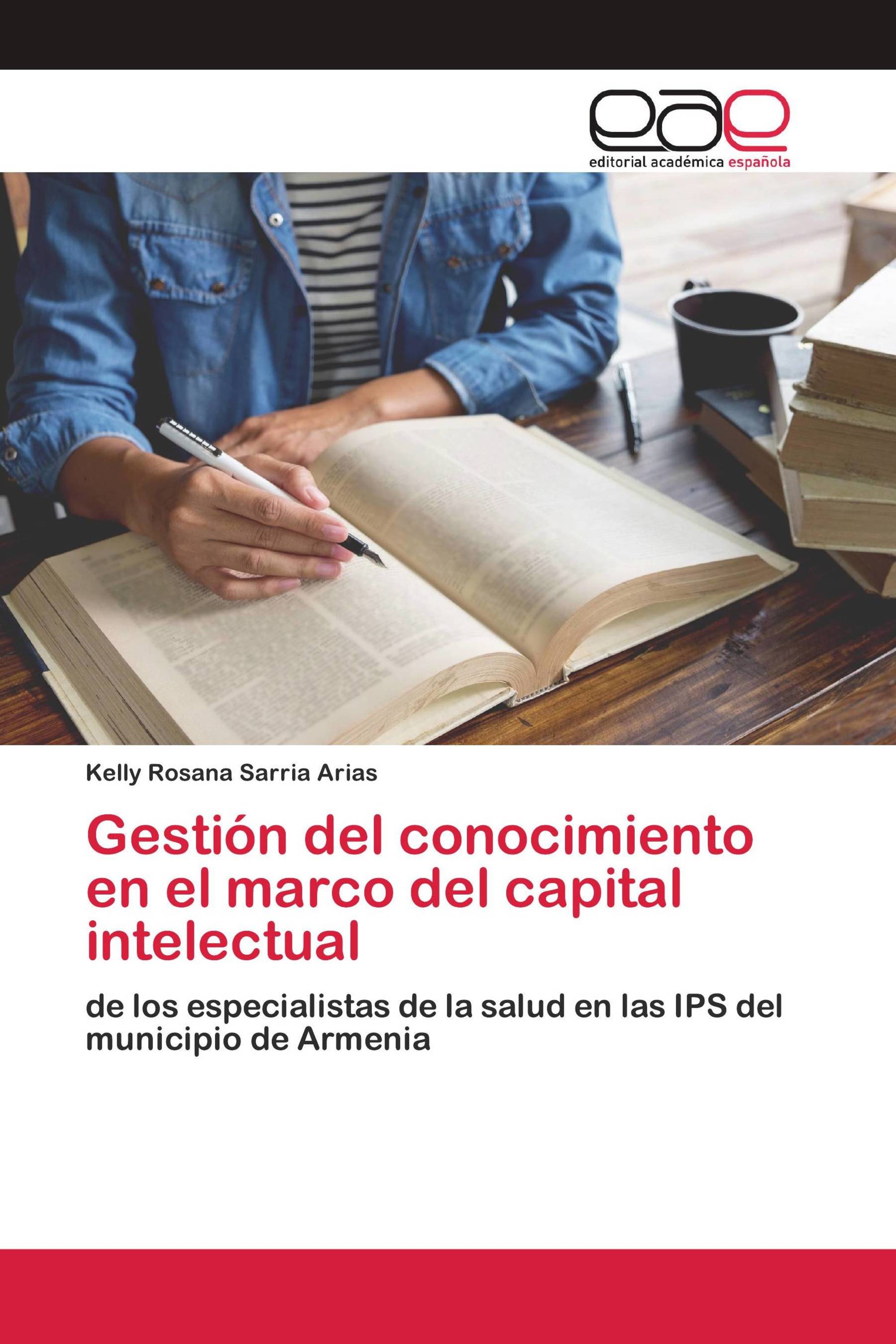 Gestión del conocimiento en el marco del capital intelectual