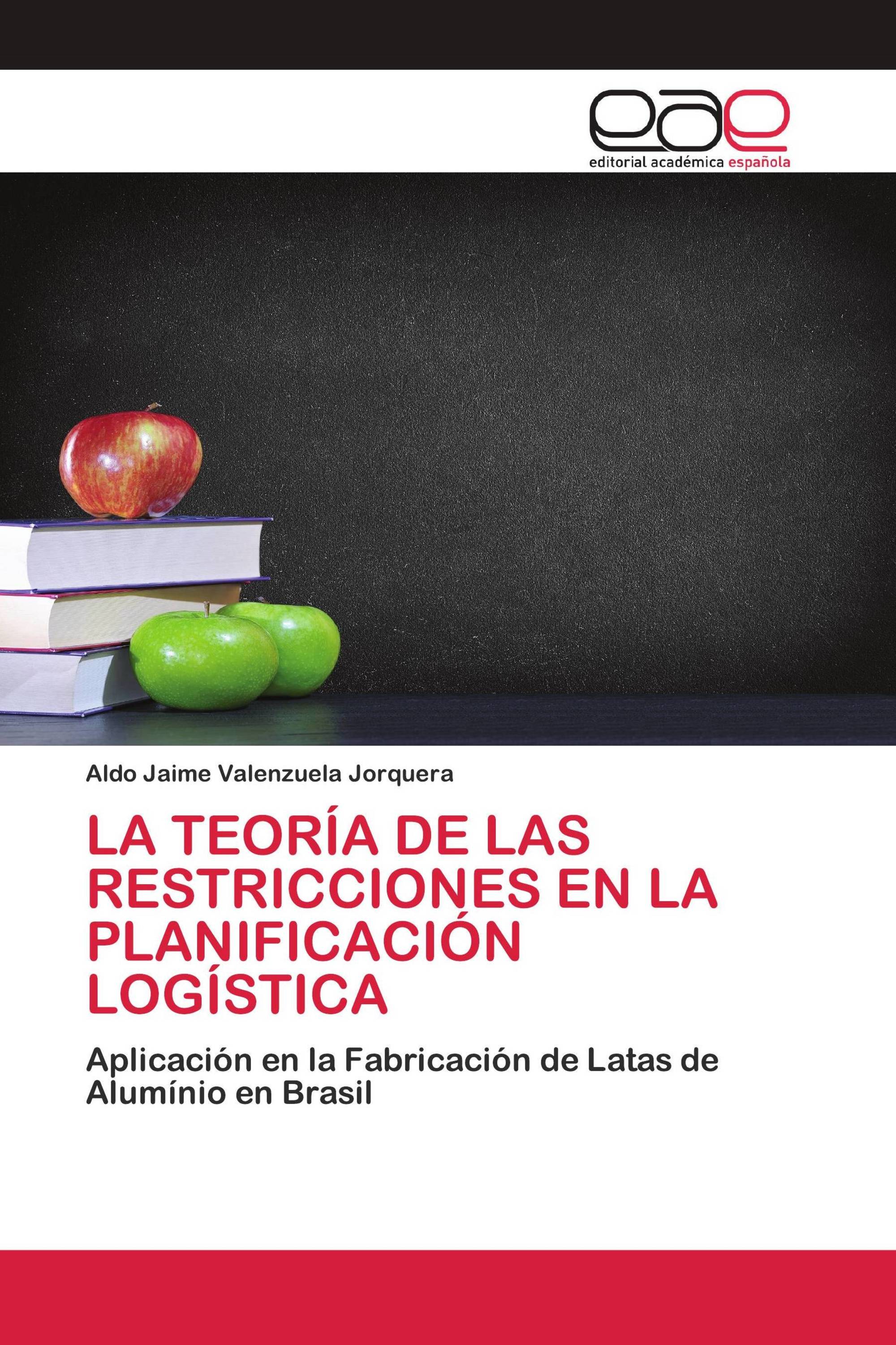 LA TEORÍA DE LAS RESTRICCIONES EN LA PLANIFICACIÓN LOGÍSTICA