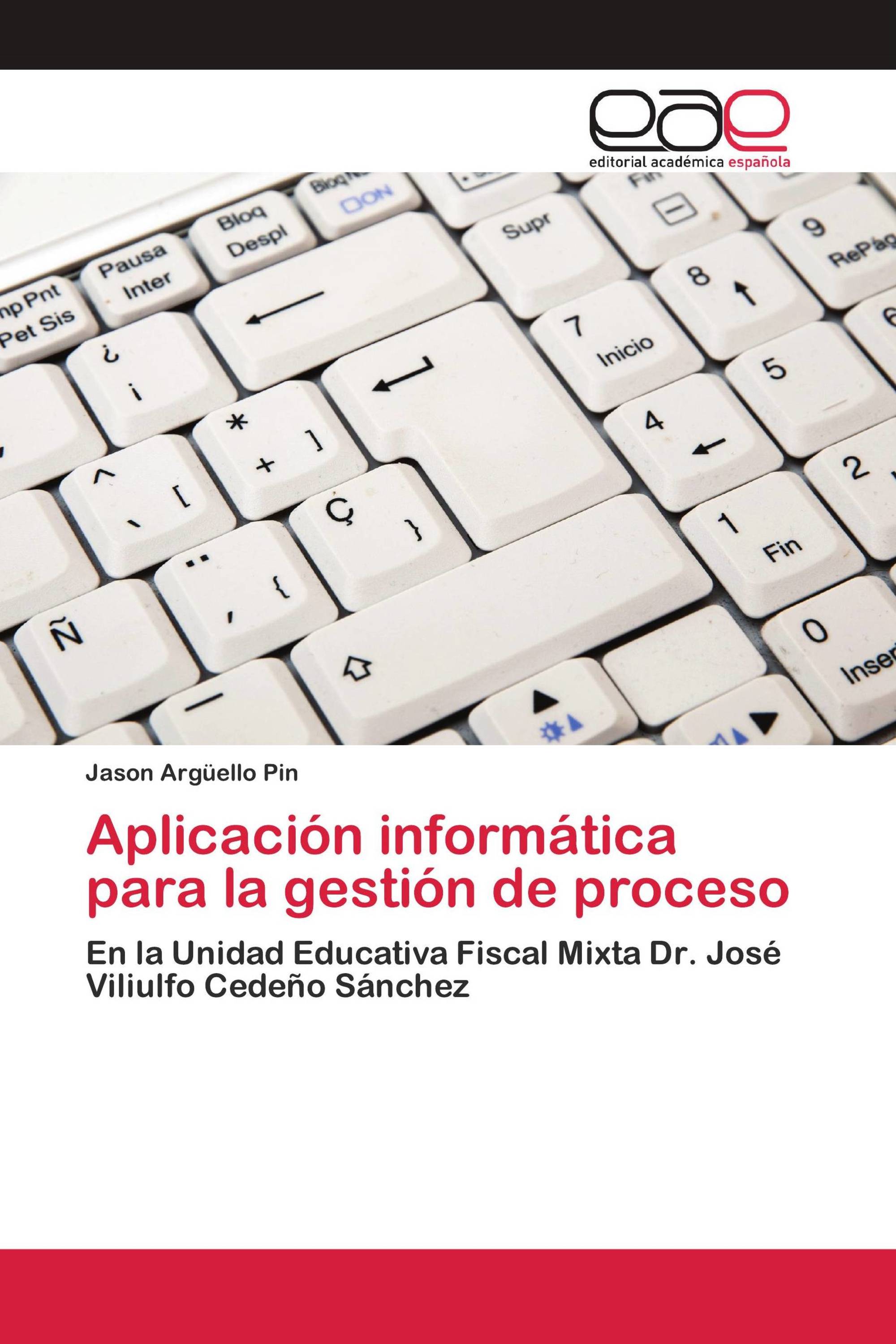 Aplicación informática para la gestión de proceso