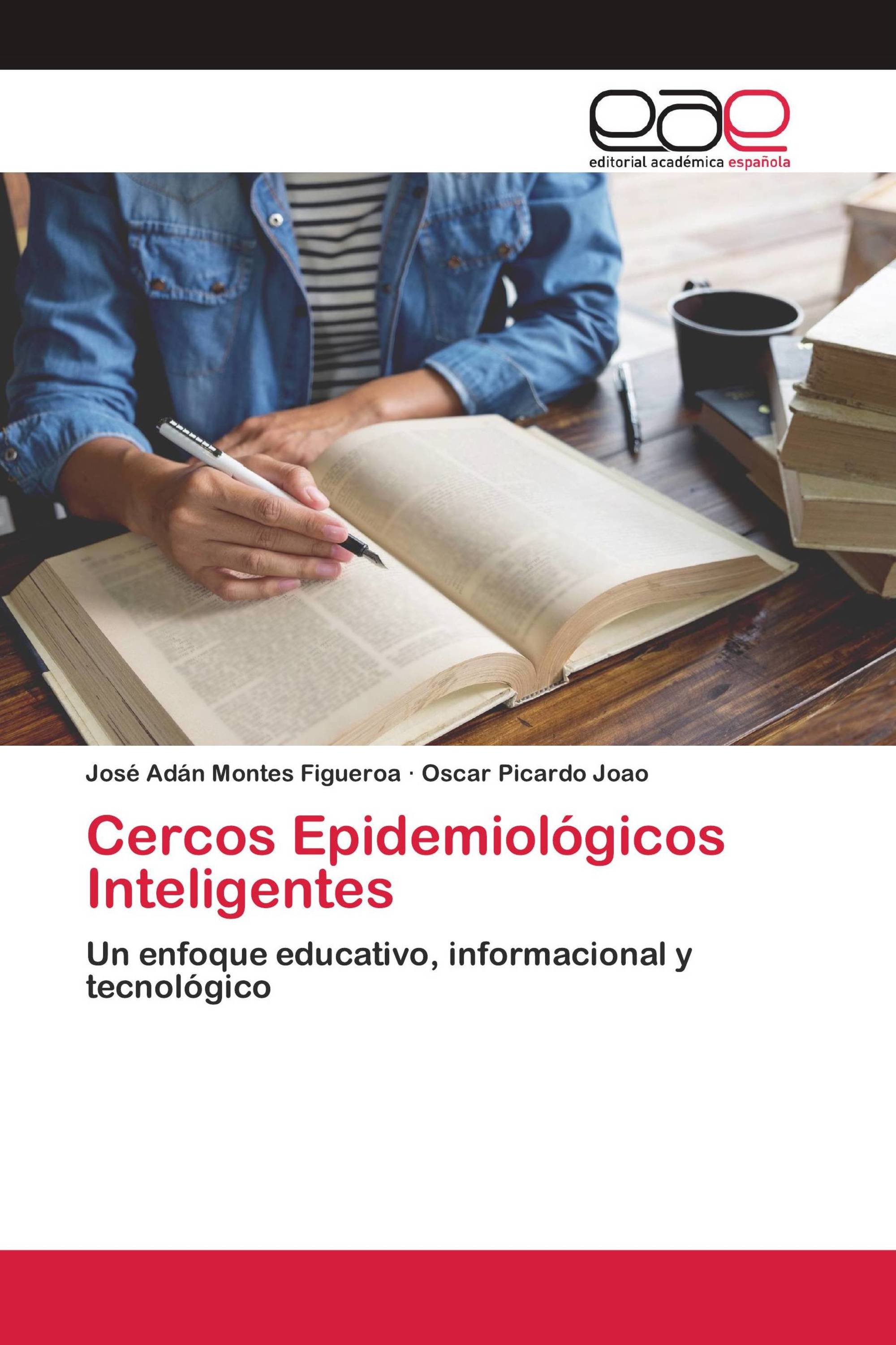 Cercos Epidemiológicos Inteligentes