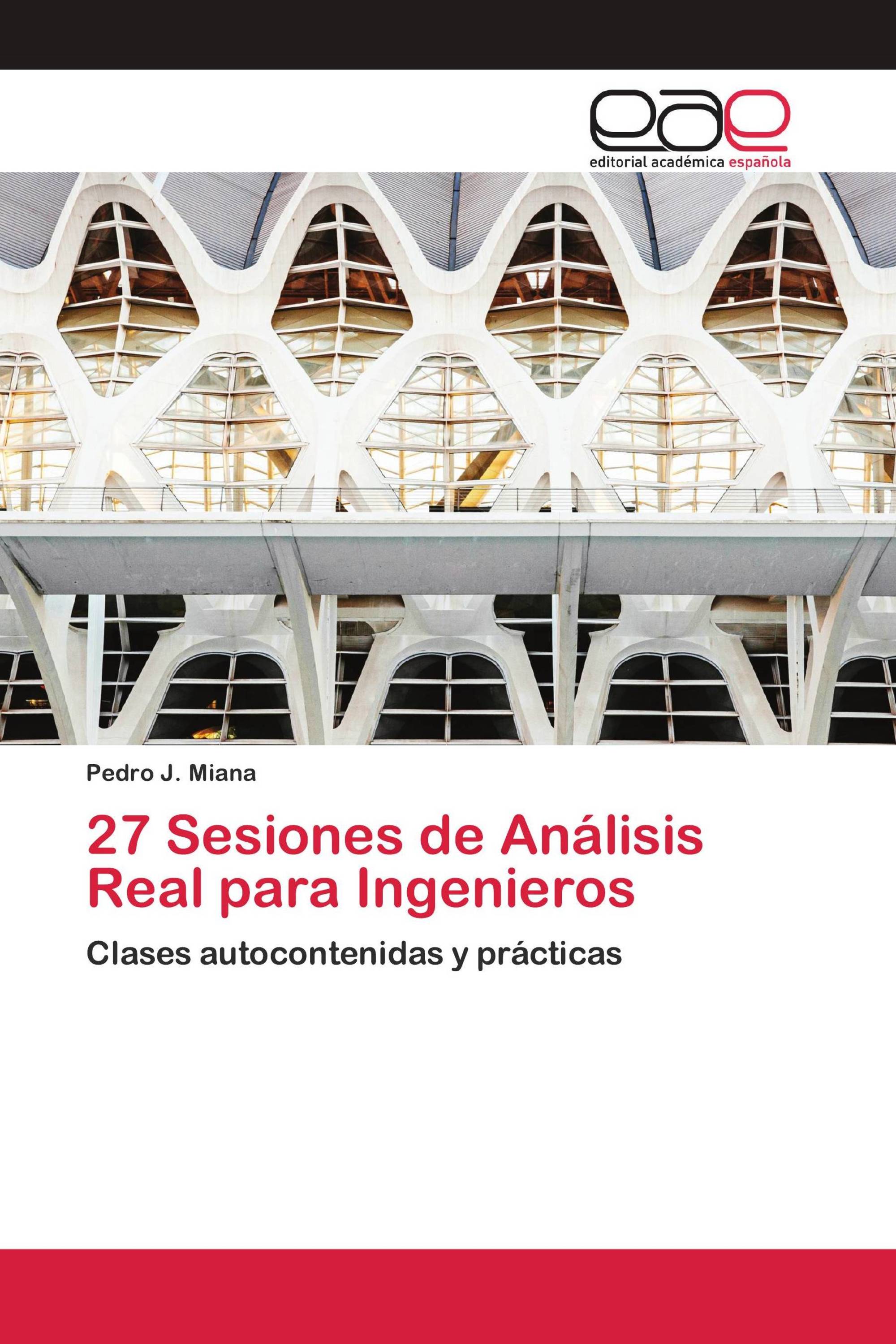 27 Sesiones de Análisis Real para Ingenieros