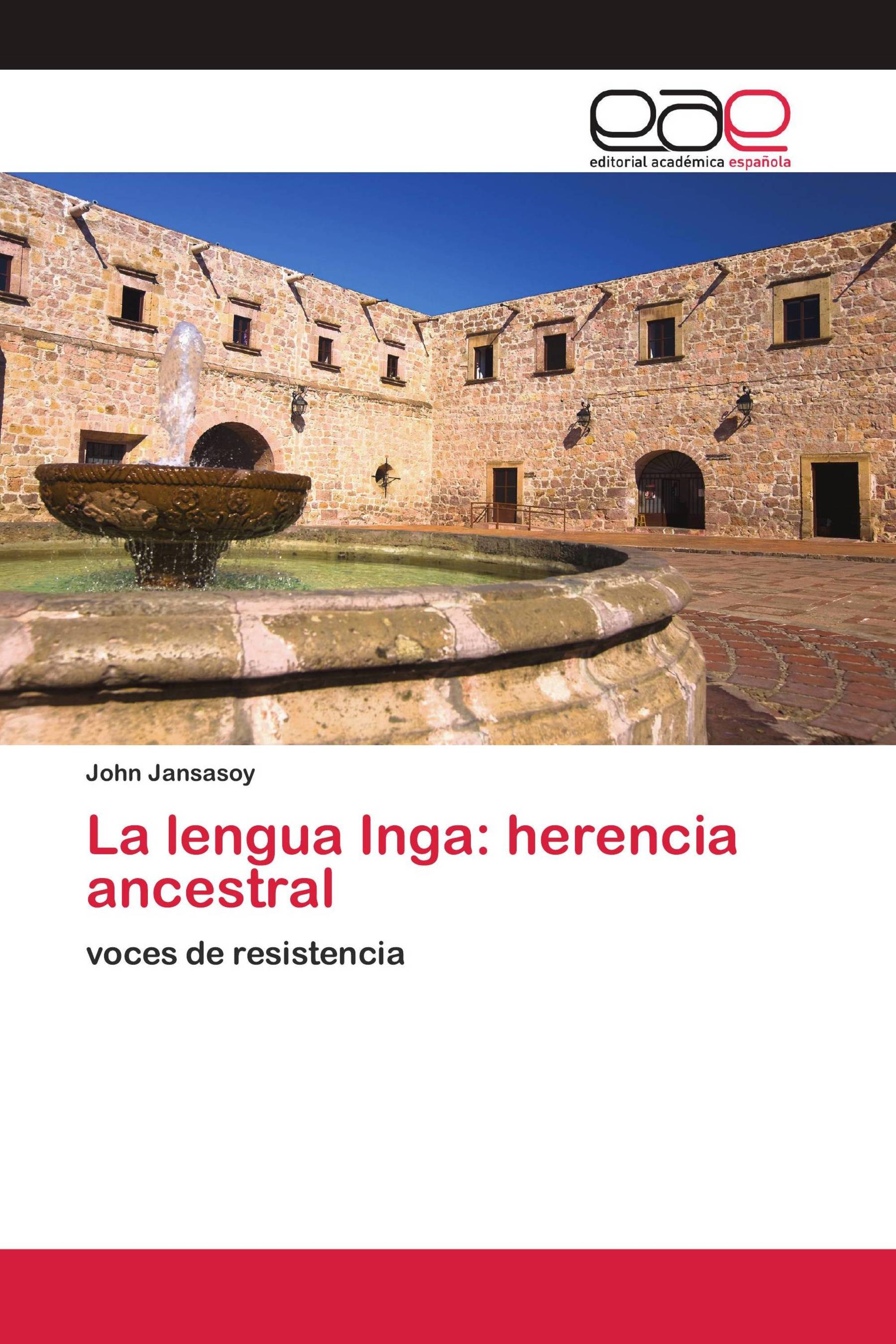 La lengua Inga: herencia ancestral