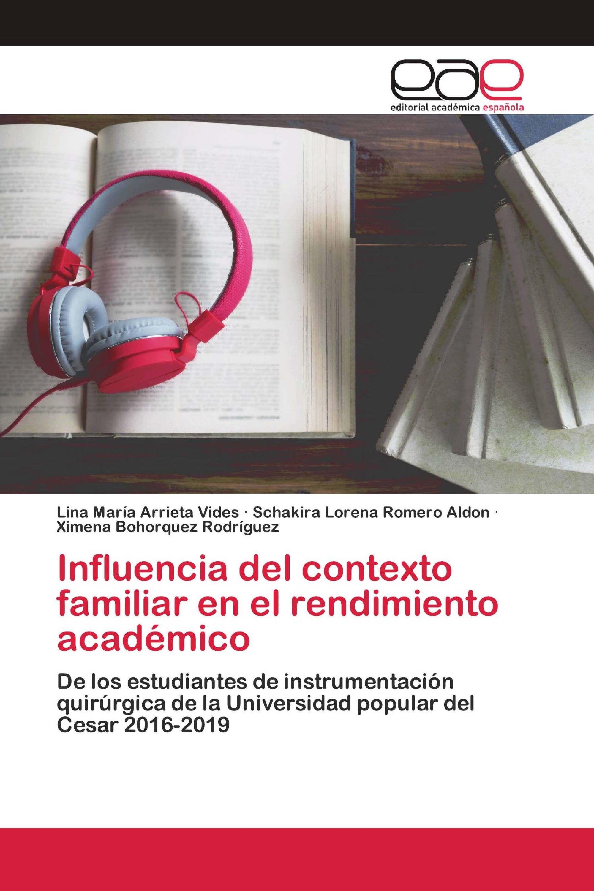 Influencia del contexto familiar en el rendimiento académico