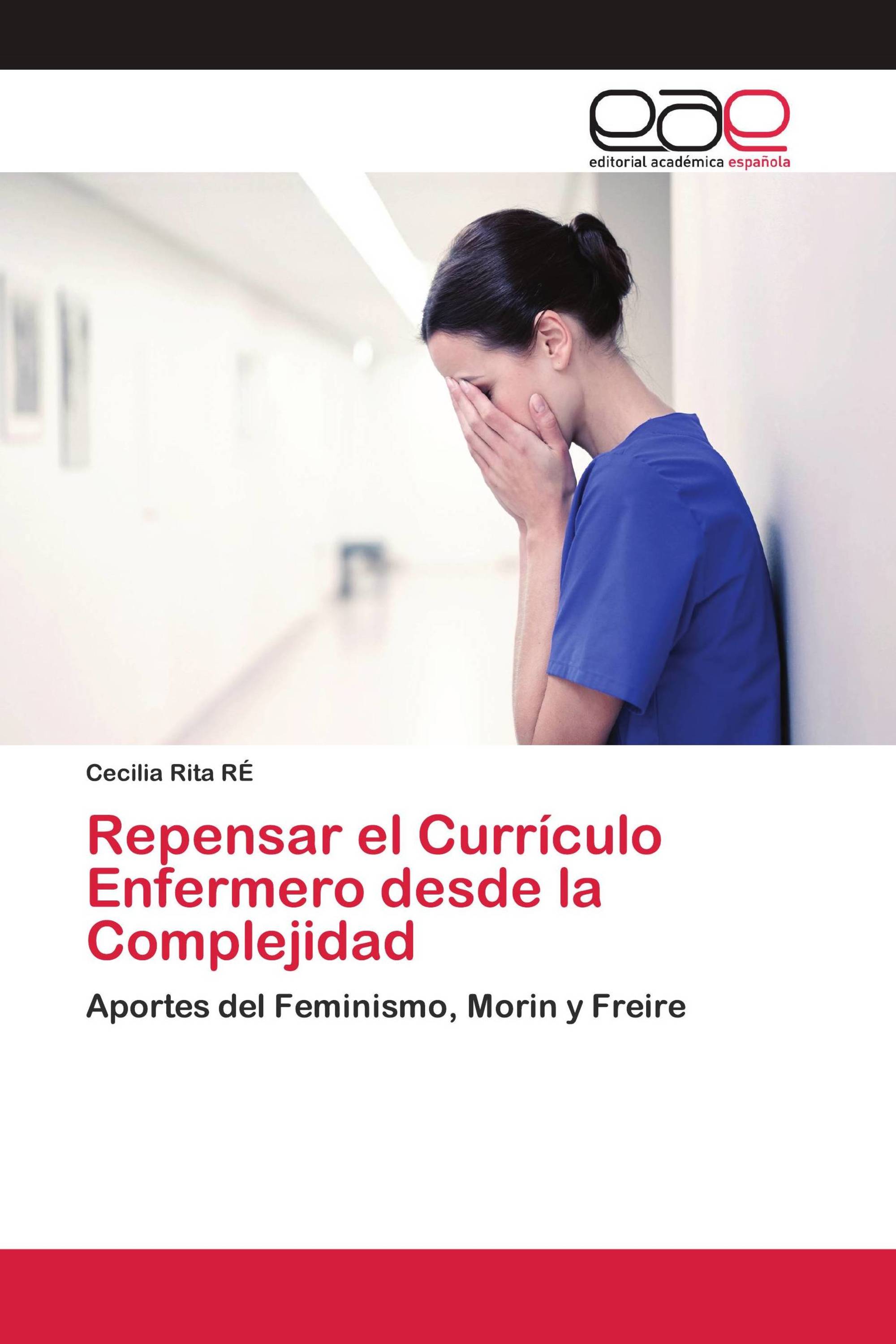 Repensar el Currículo Enfermero desde la Complejidad