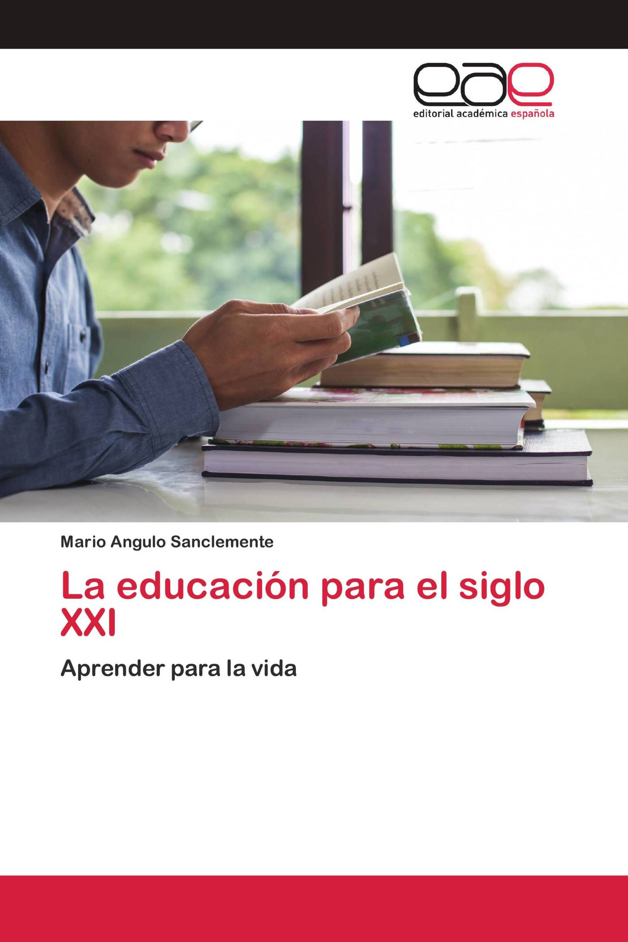 La educación para el siglo XXI