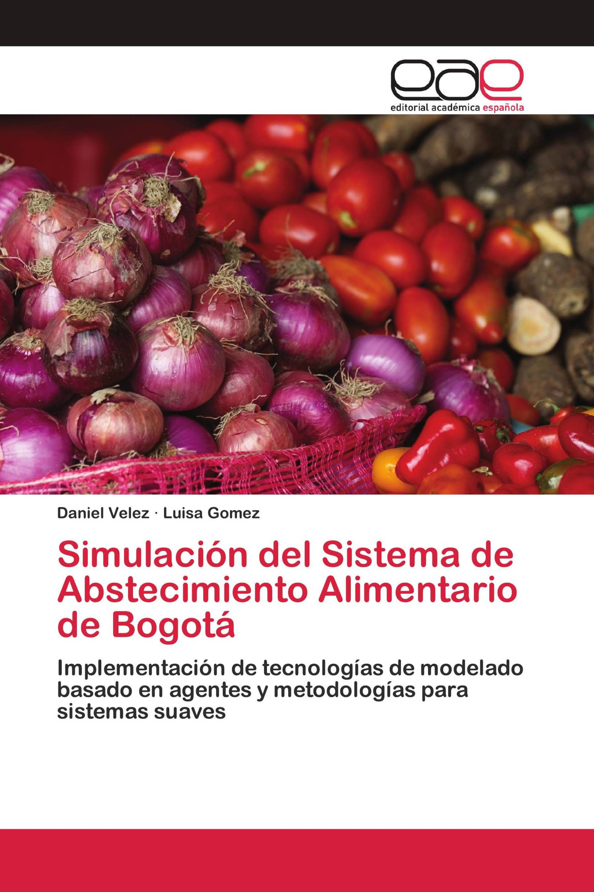 Simulación del Sistema de Abstecimiento Alimentario de Bogotá