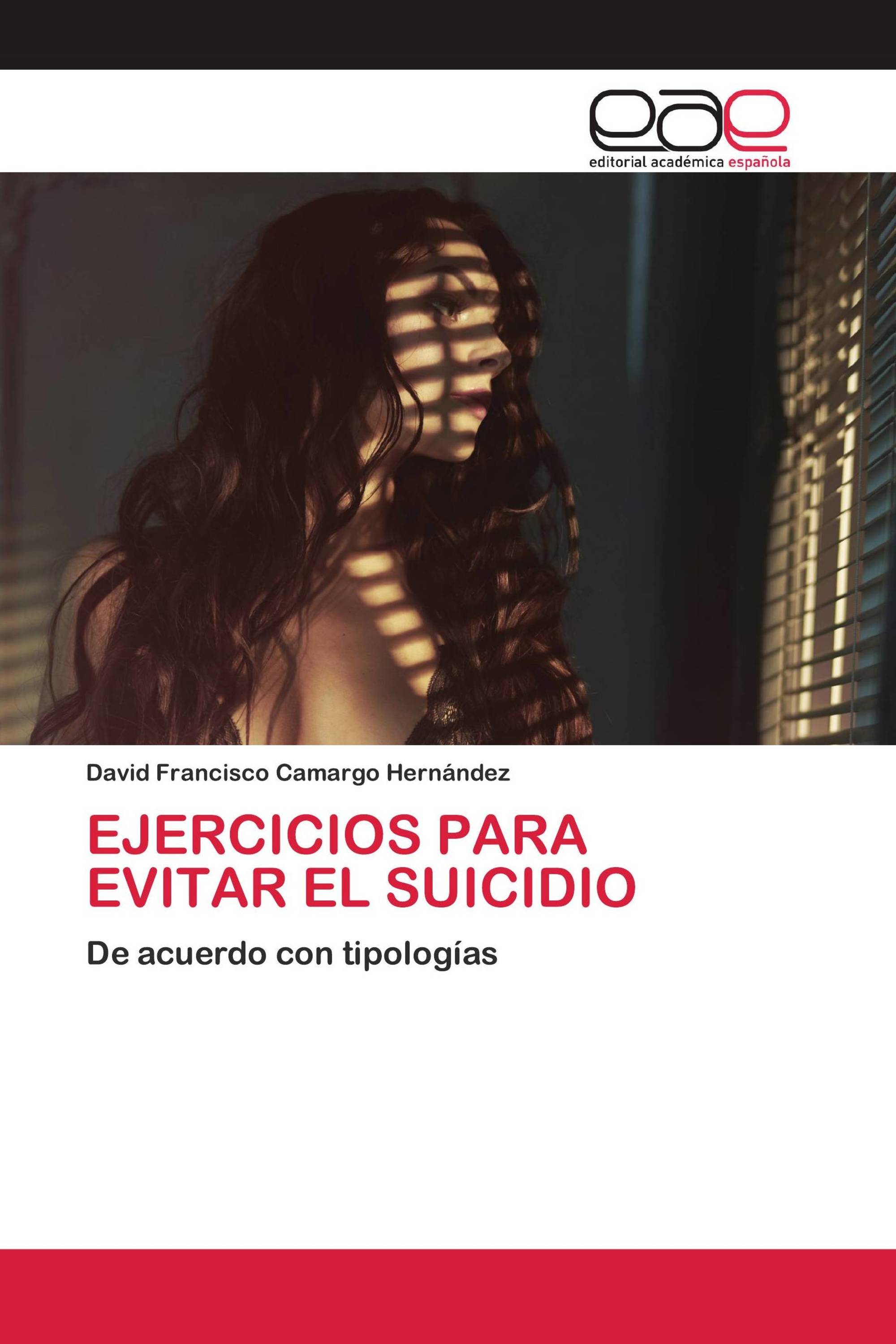 EJERCICIOS PARA EVITAR EL SUICIDIO