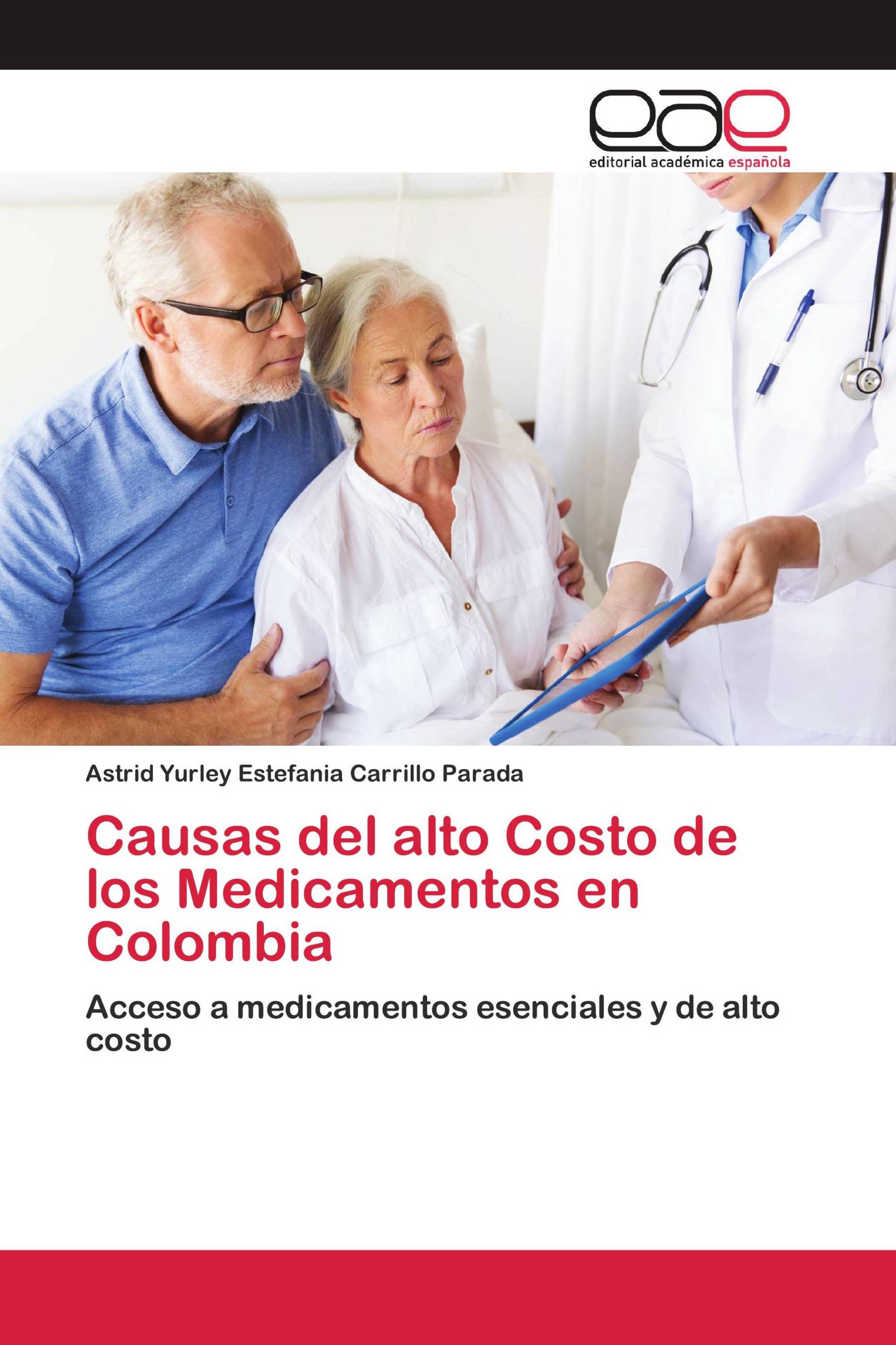 Causas del alto Costo de los Medicamentos en Colombia