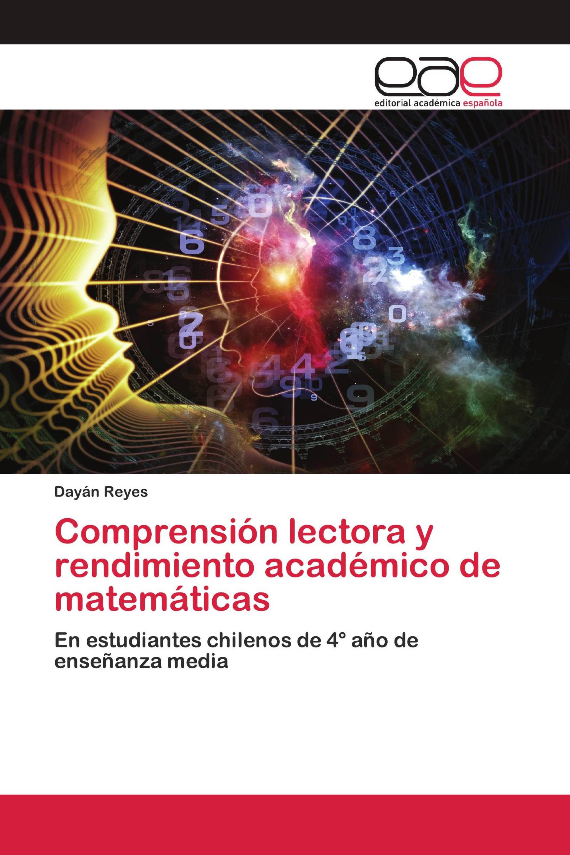 Comprensión lectora y rendimiento académico de matemáticas