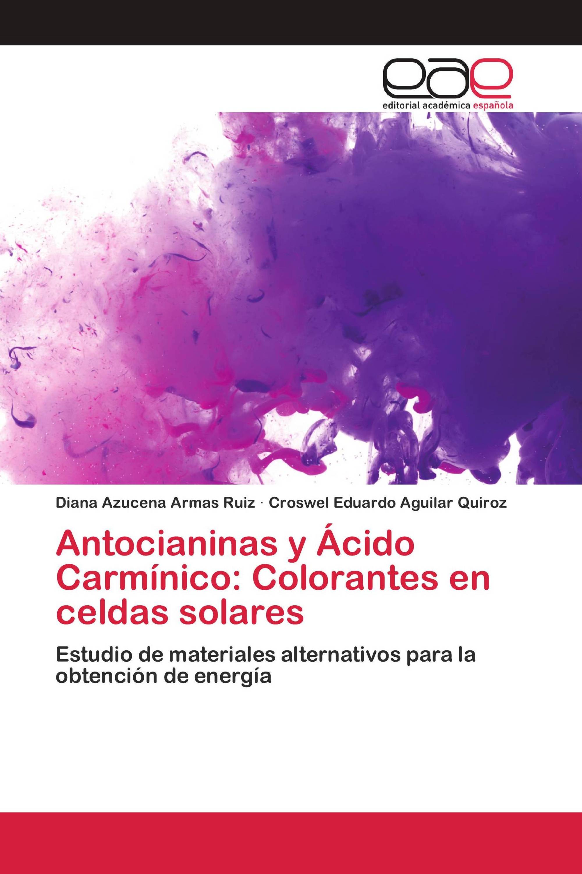 Antocianinas y Ácido Carmínico: Colorantes en celdas solares