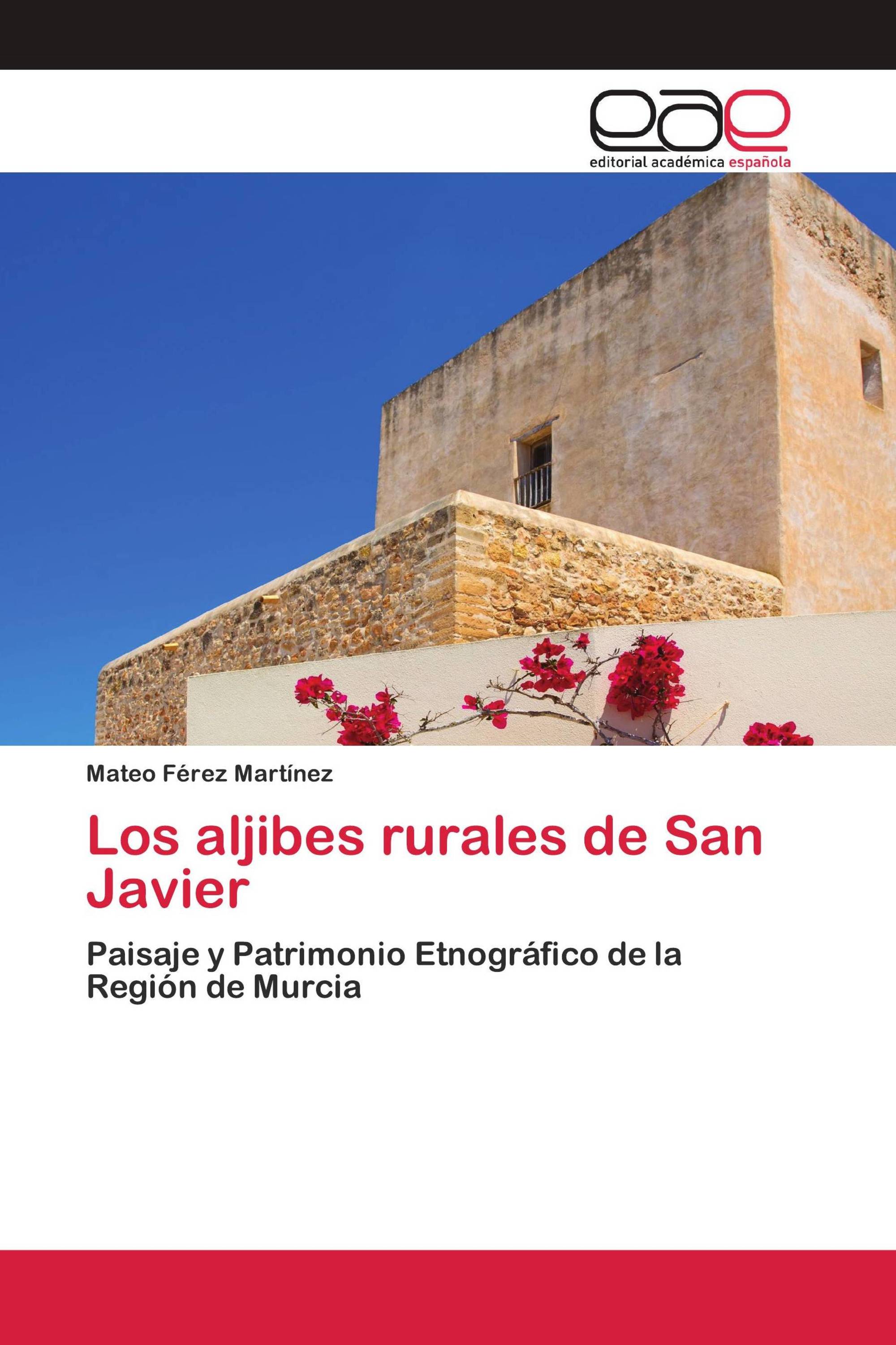 Los aljibes rurales de San Javier