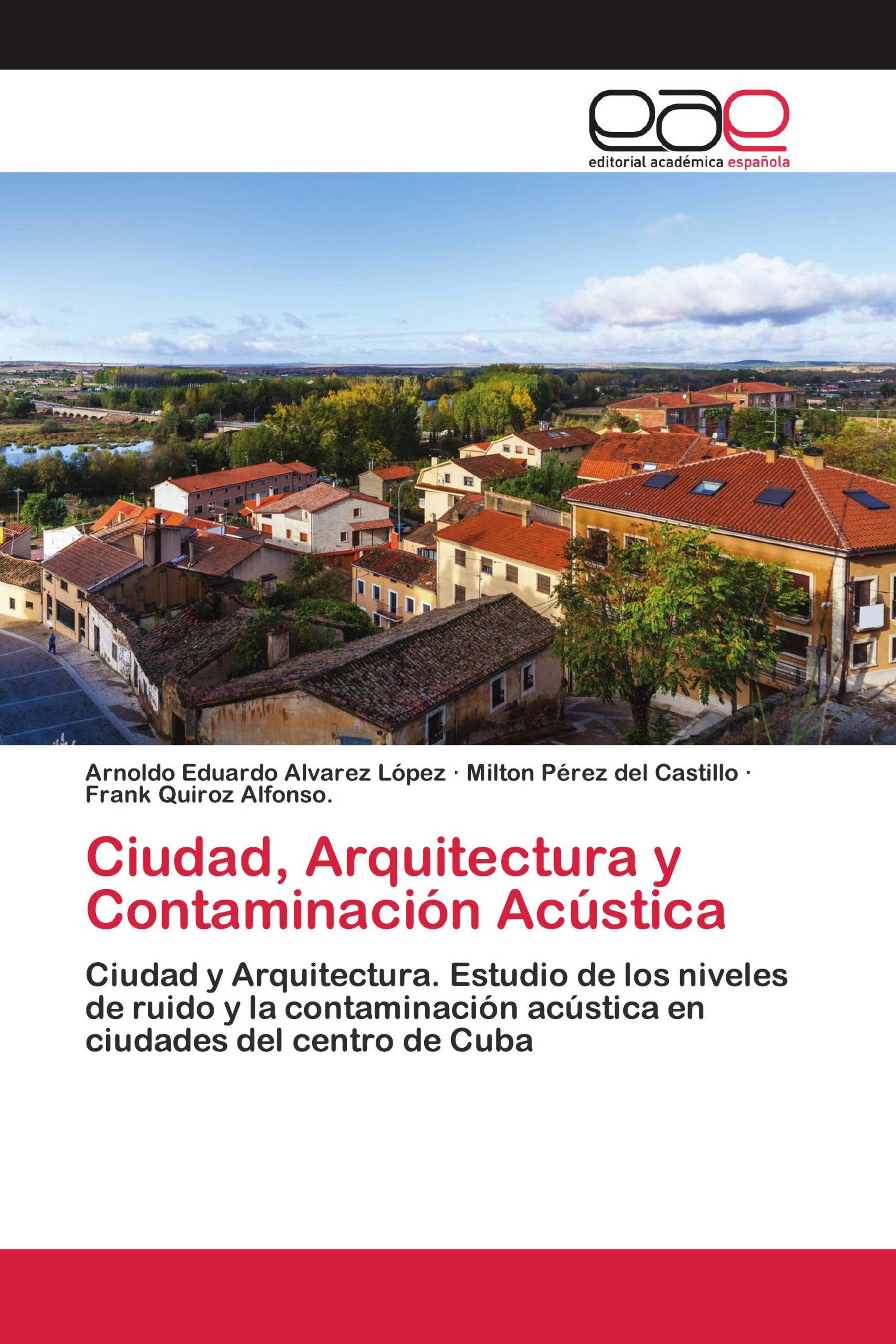 Ciudad, Arquitectura y Contaminación Acústica