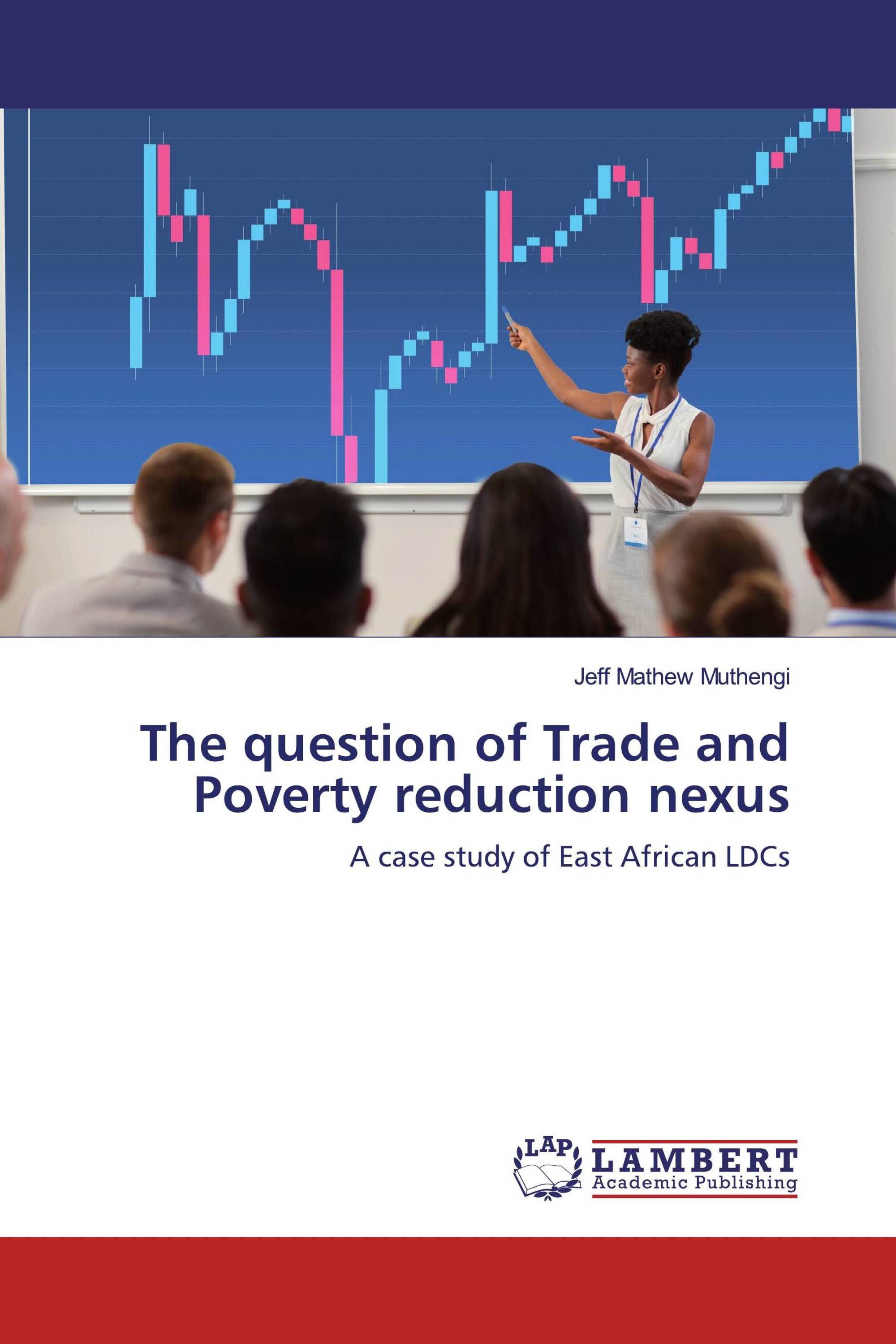 The question of Trade and Poverty reduction nexus