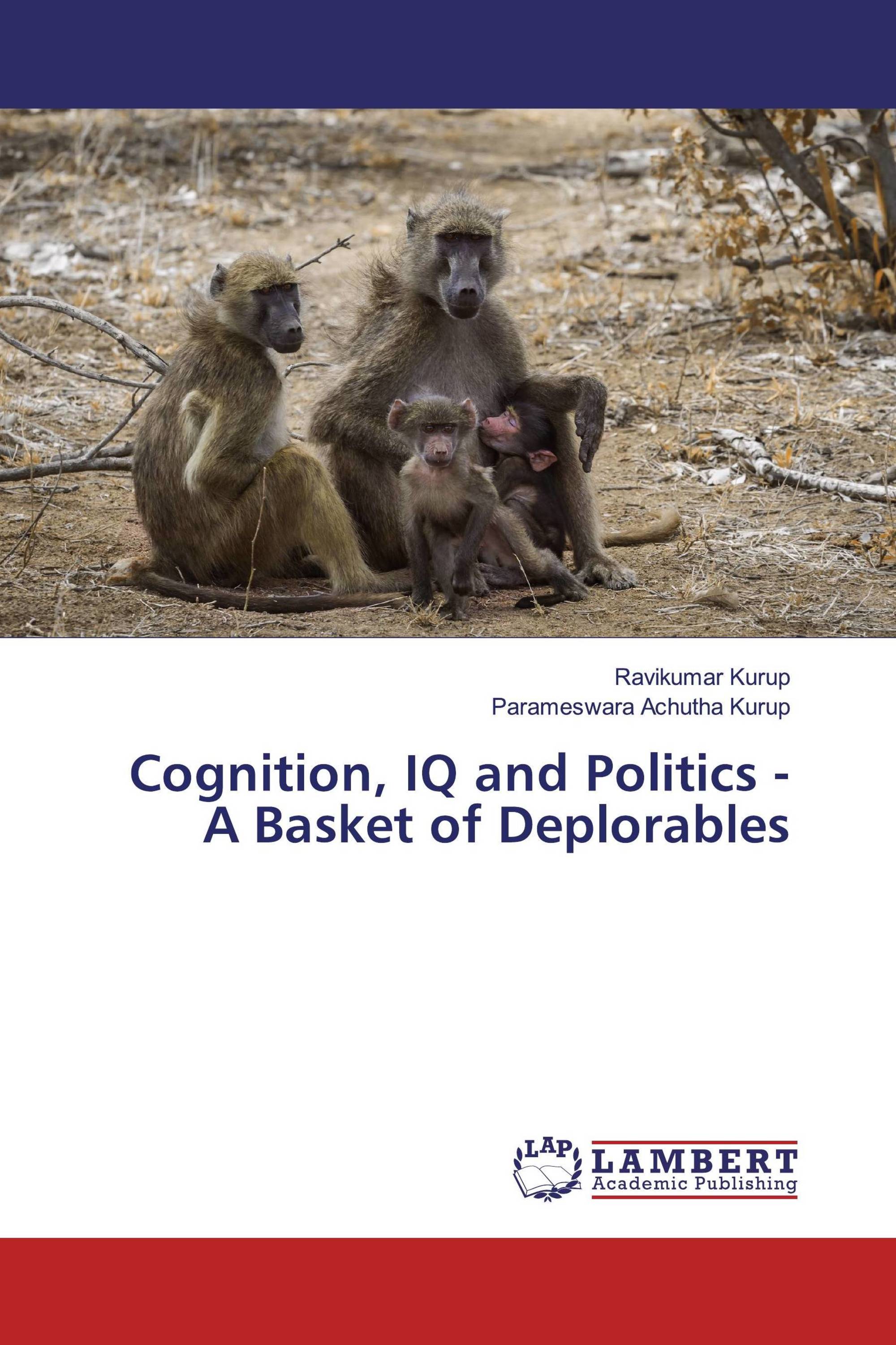 Cognition, IQ and Politics - A Basket of Deplorables