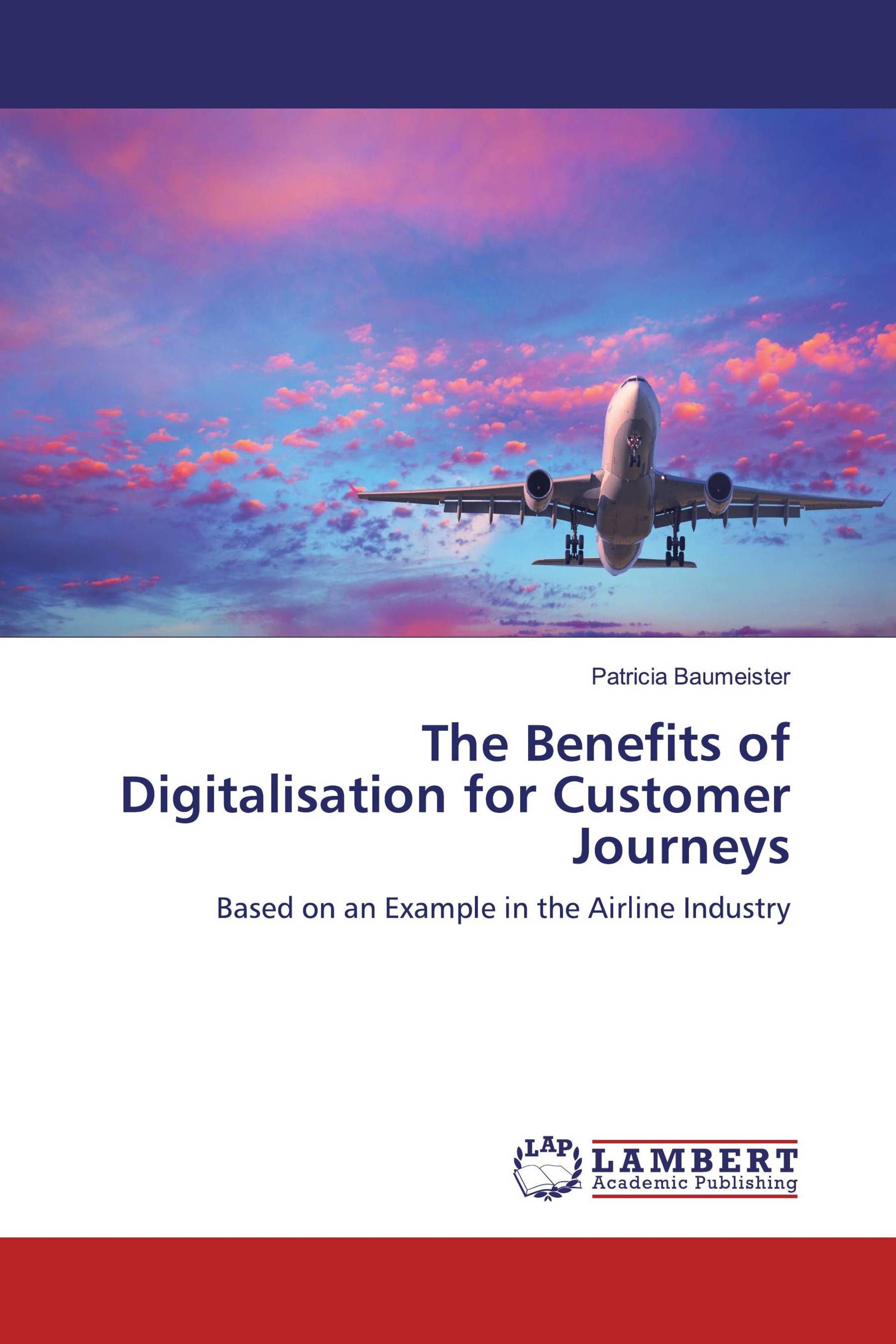 The Benefits of Digitalisation for Customer Journeys