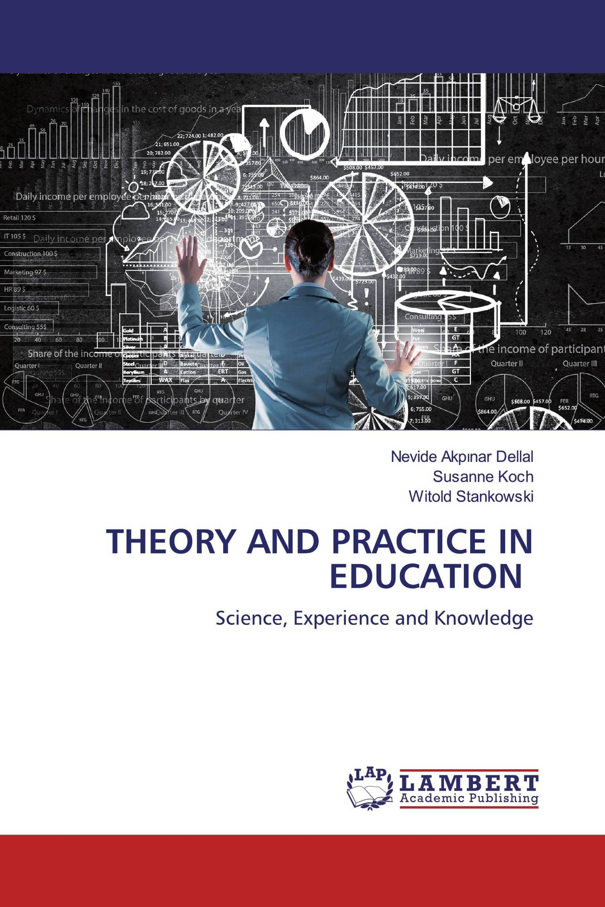 THEORY AND PRACTICE IN EDUCATION