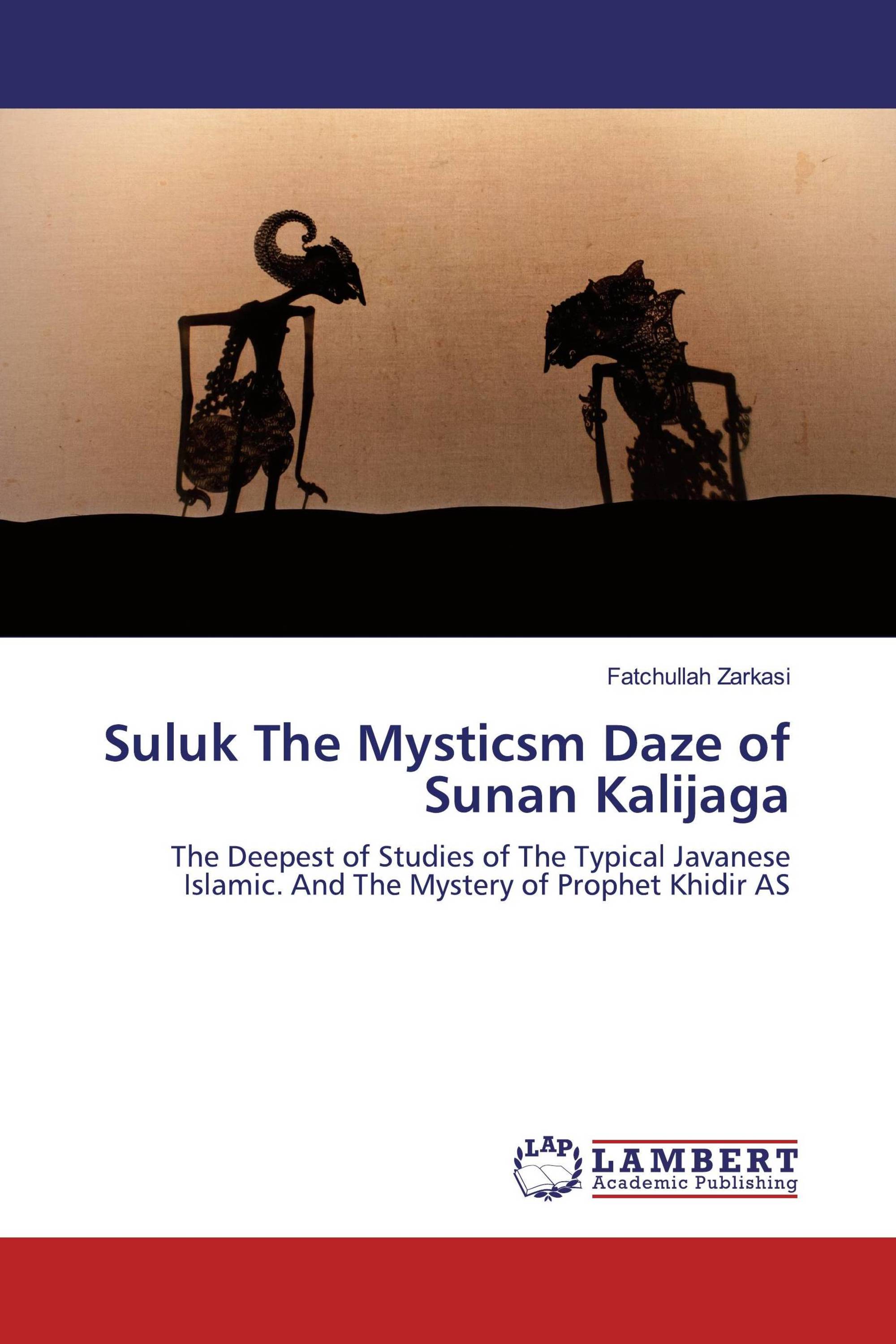 Suluk The Mysticsm Daze of Sunan Kalijaga