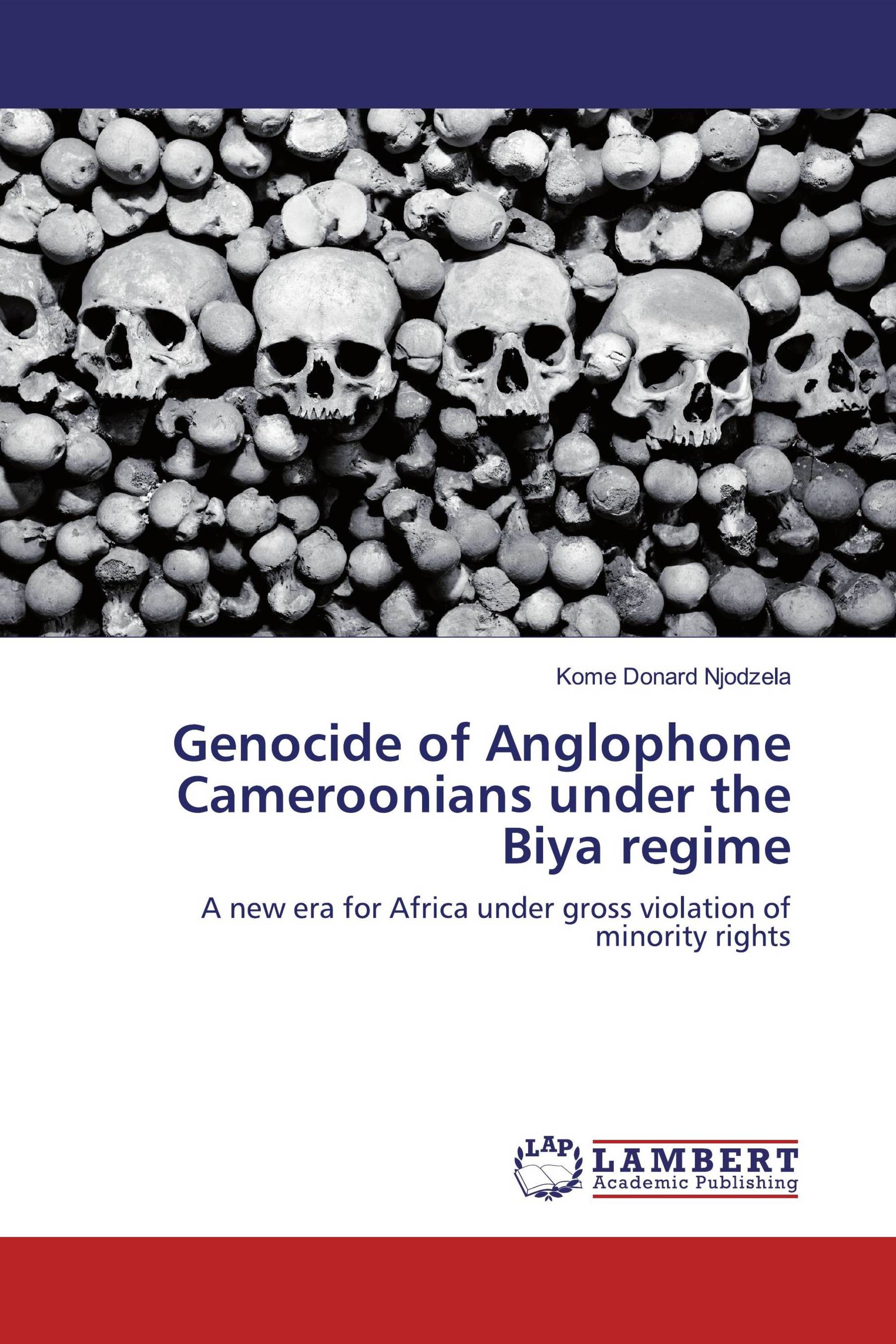 Genocide of Anglophone Cameroonians under the Biya regime