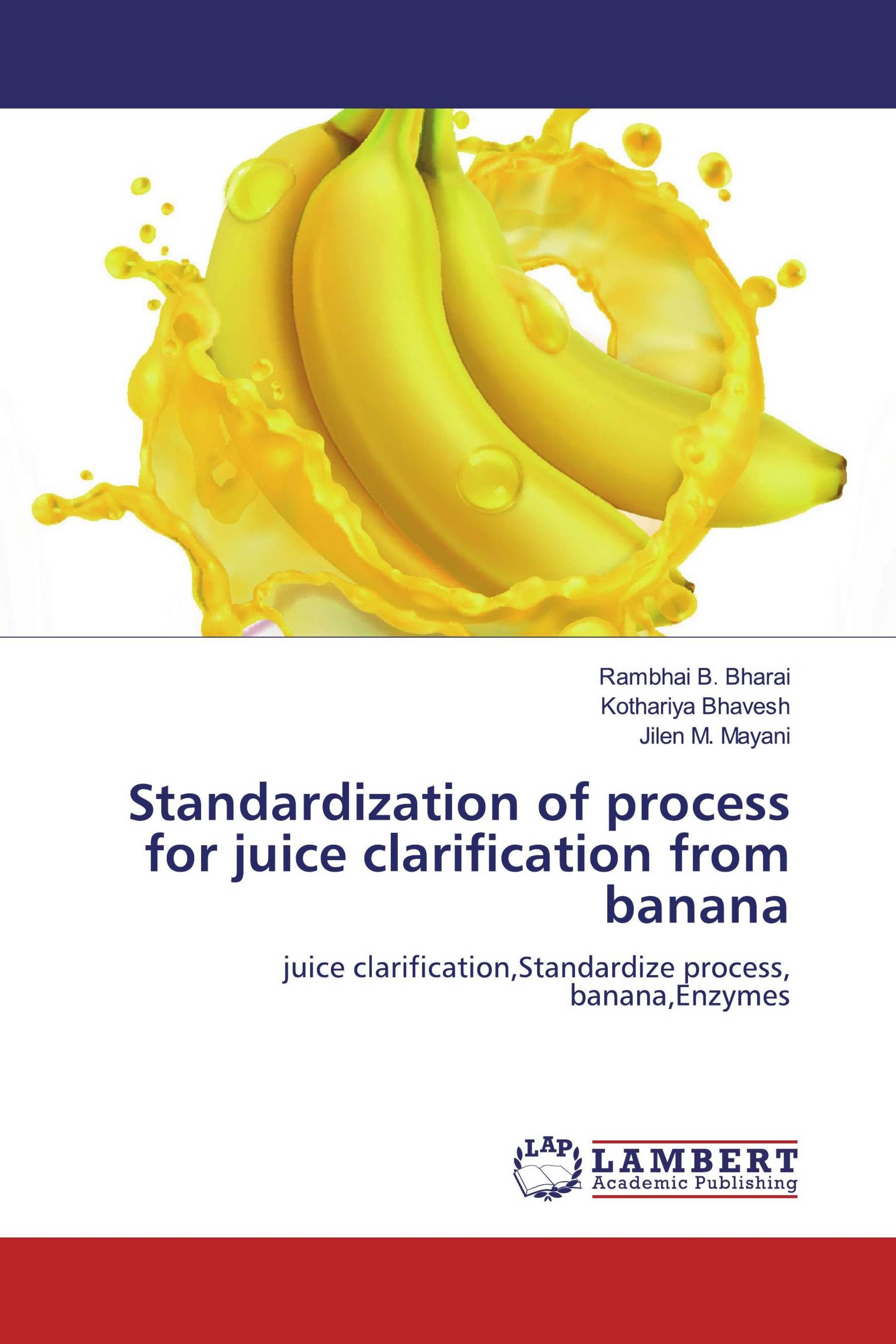 Standardization of process for juice clarification from banana / 978