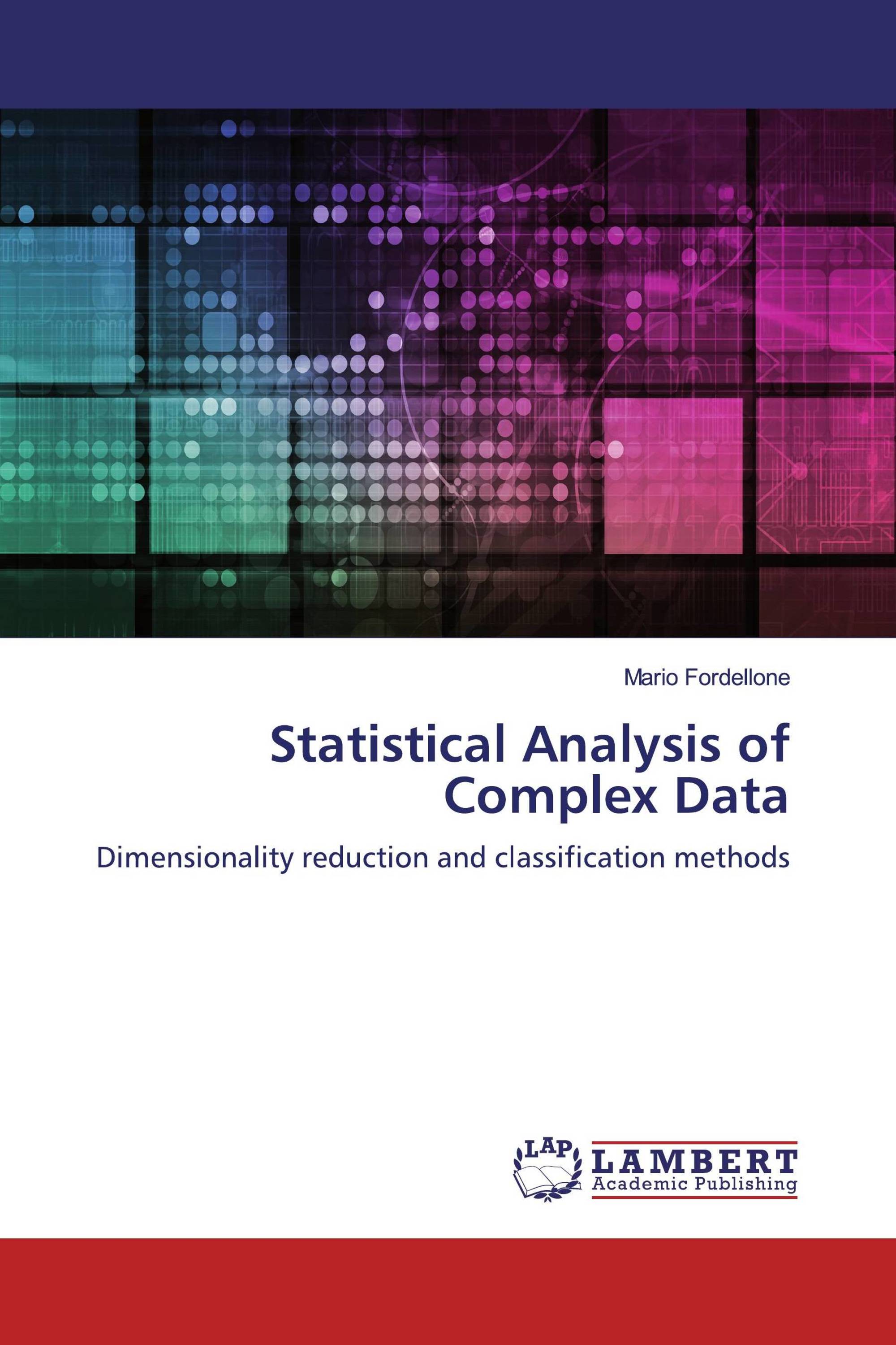 Statistical Analysis of Complex Data