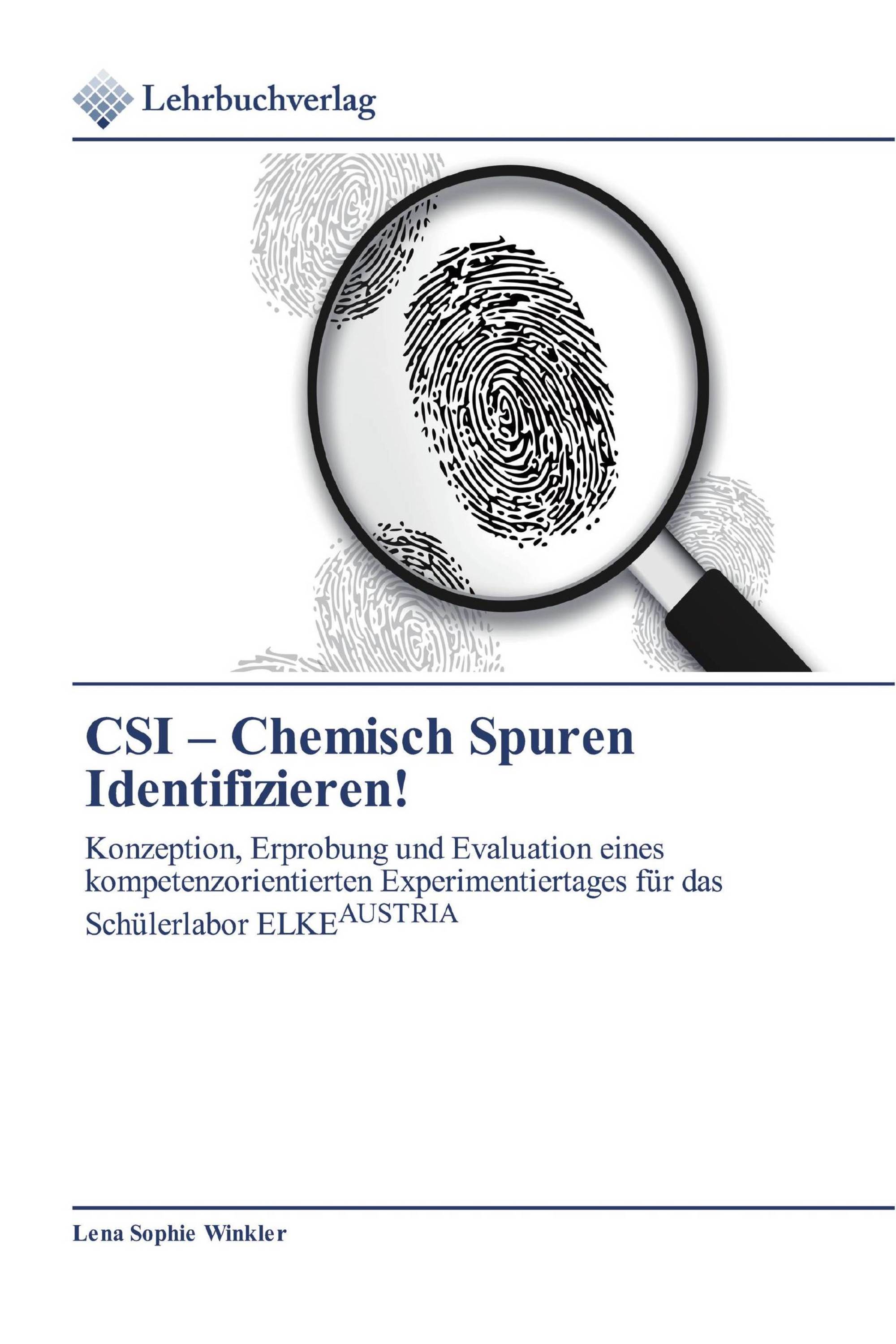 CSI – Chemisch Spuren Identifizieren!