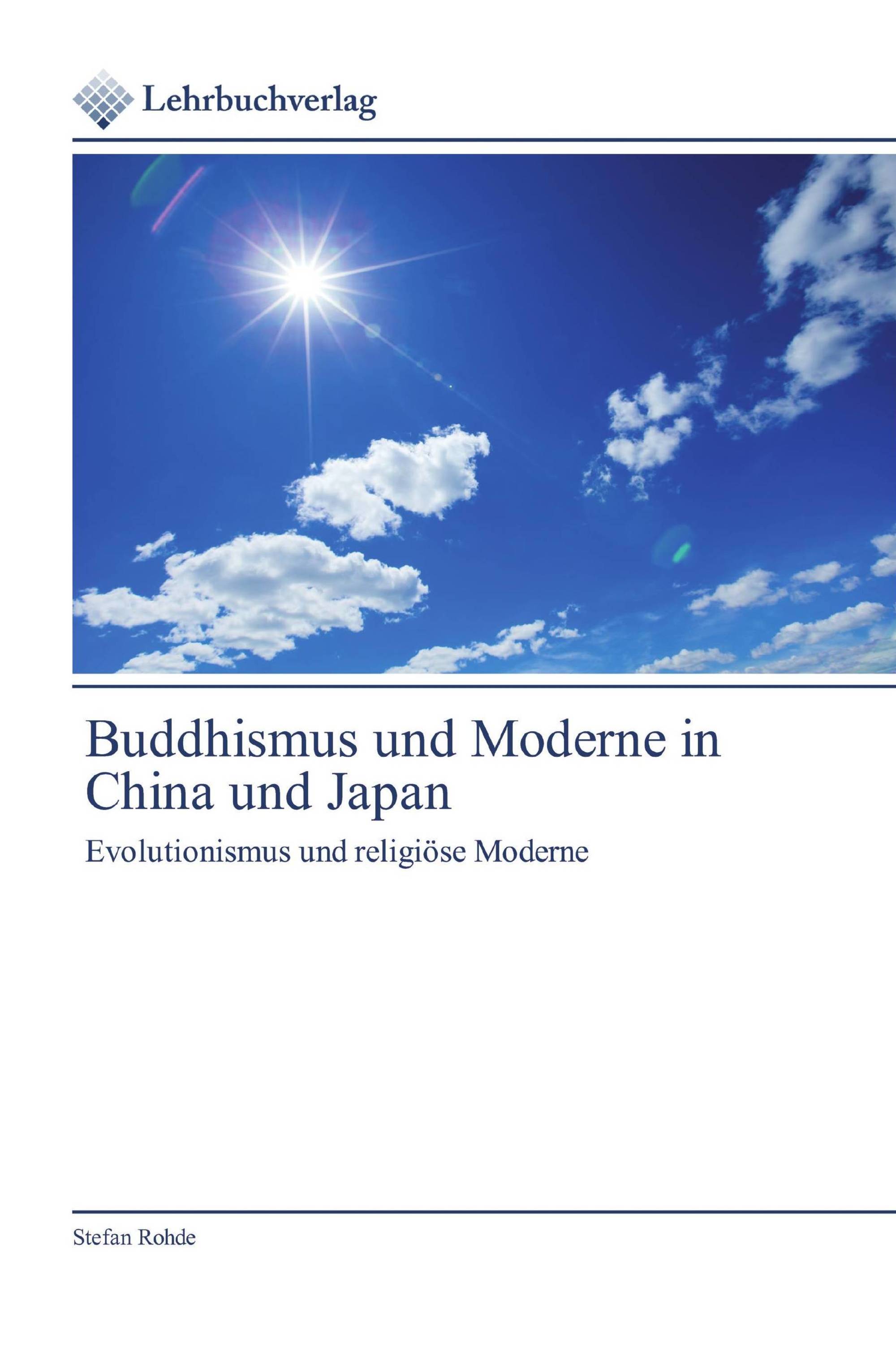 Buddhismus und Moderne in China und Japan