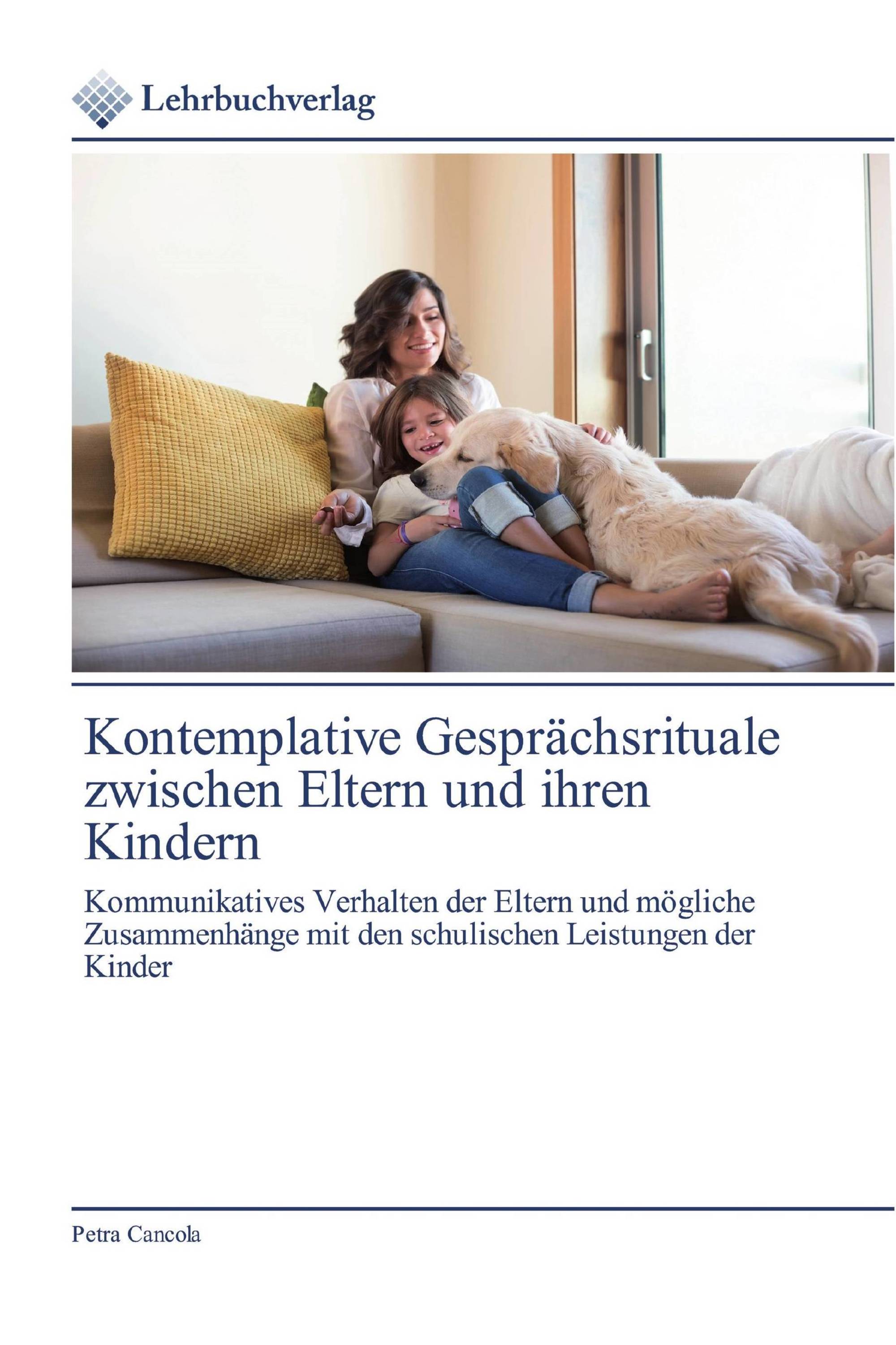 Kontemplative Gesprächsrituale zwischen Eltern und ihren Kindern