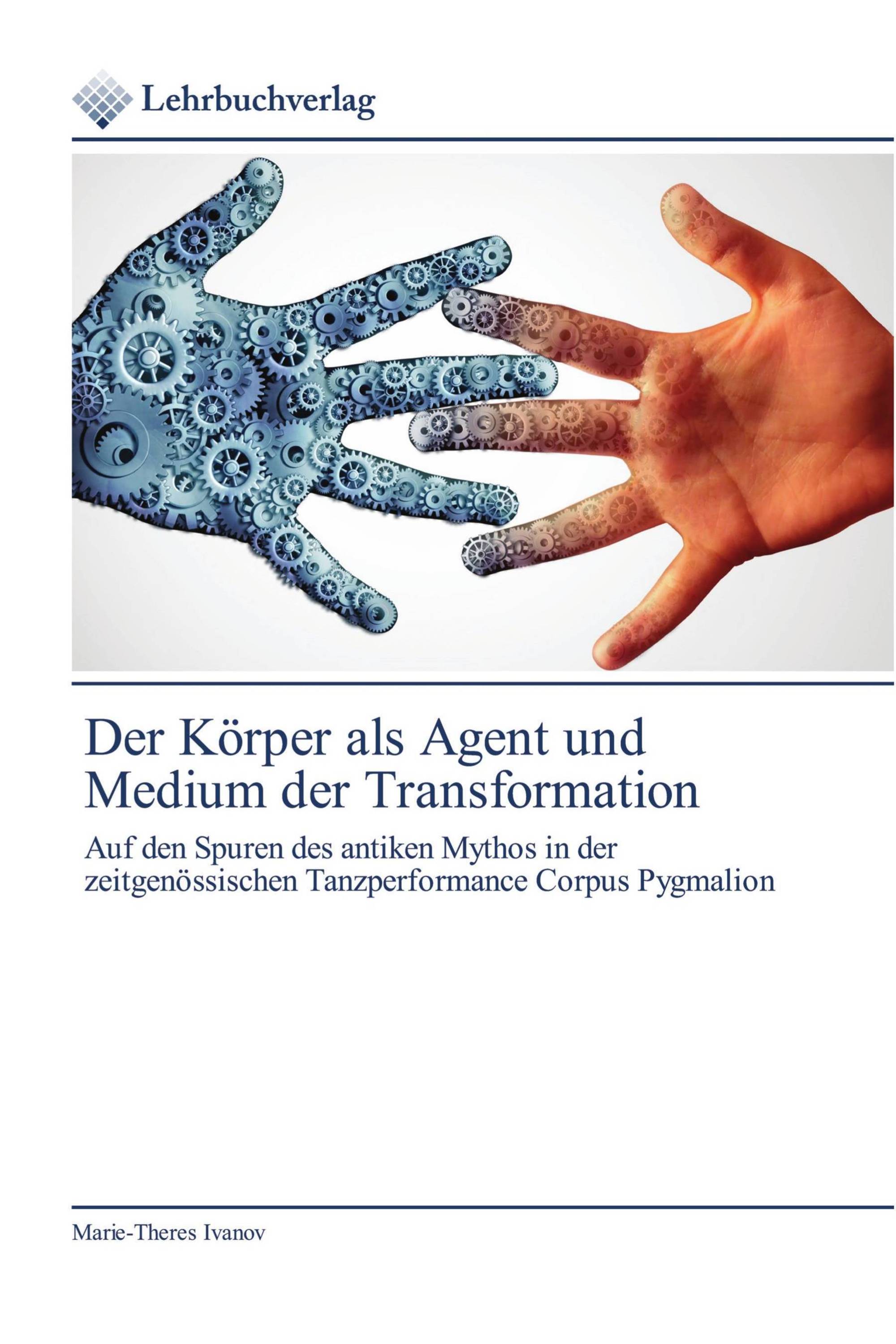 Der Körper als Agent und Medium der Transformation