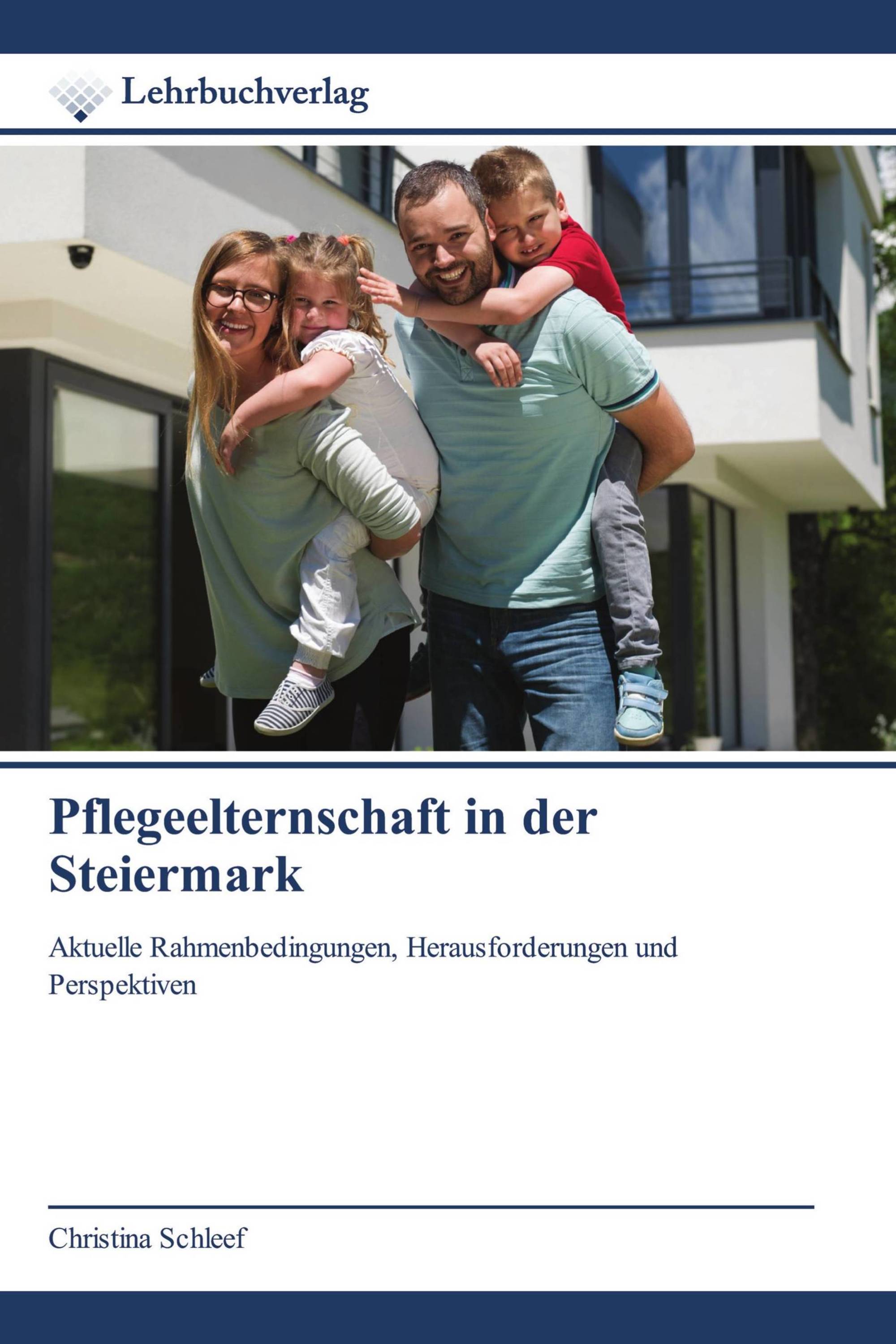 Pflegeelternschaft in der Steiermark