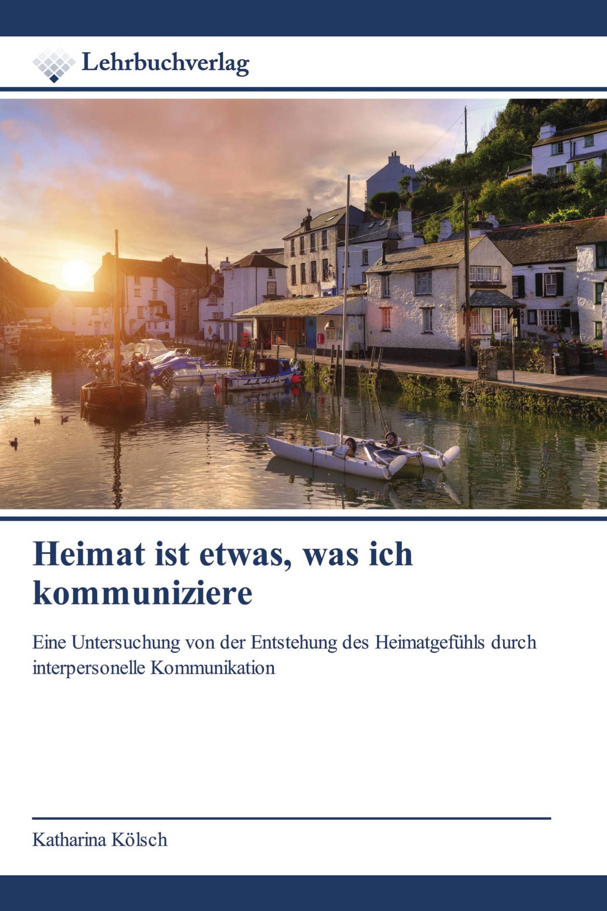 Heimat ist etwas, was ich kommuniziere