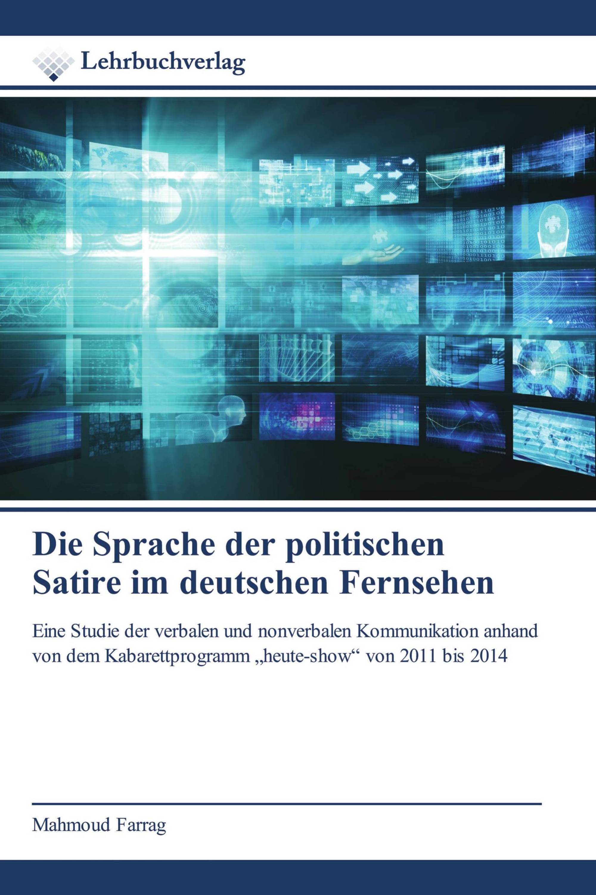 Die Sprache der politischen Satire im deutschen Fernsehen