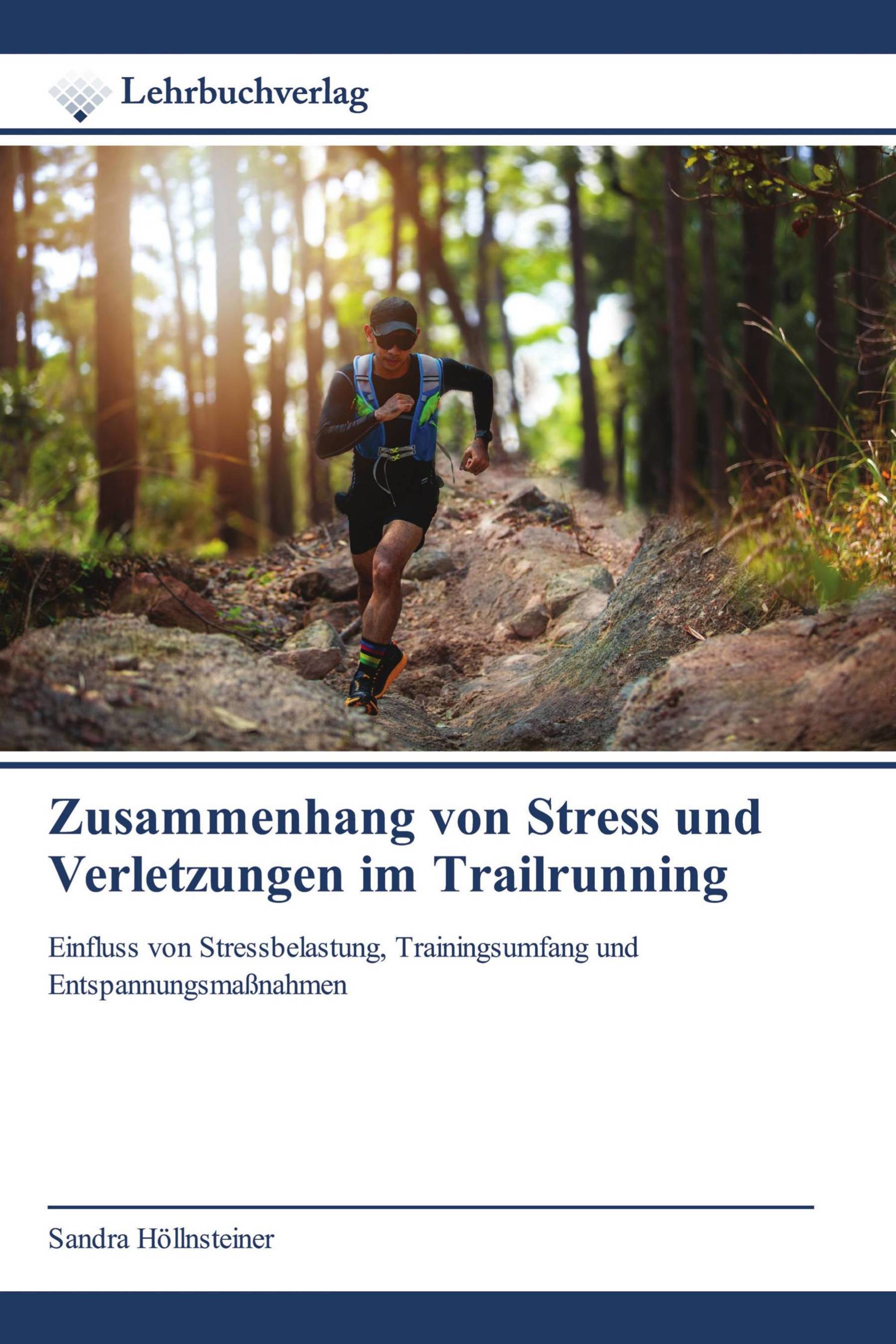 Zusammenhang von Stress und Verletzungen im Trailrunning