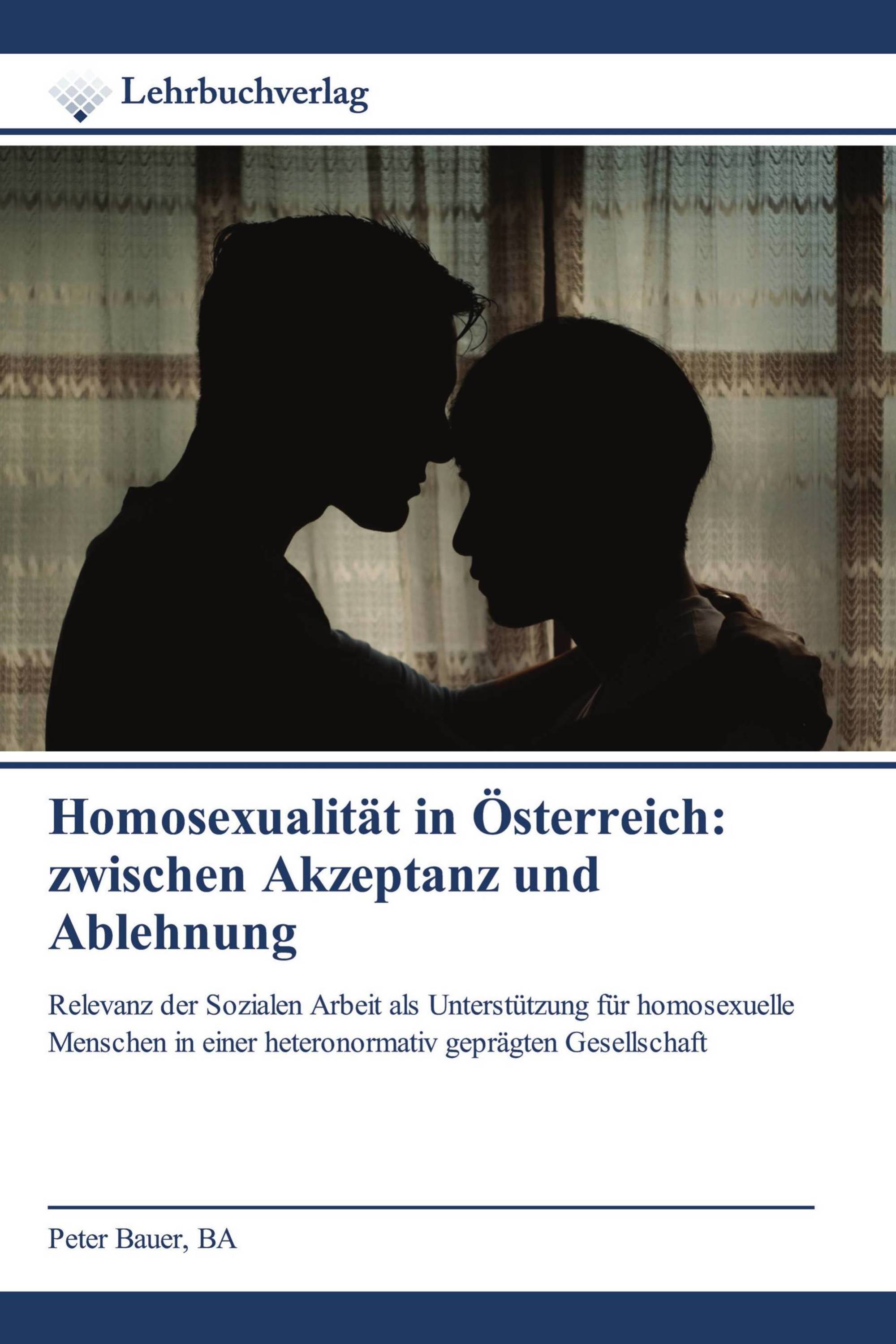 Homosexualität in Österreich: zwischen Akzeptanz und Ablehnung