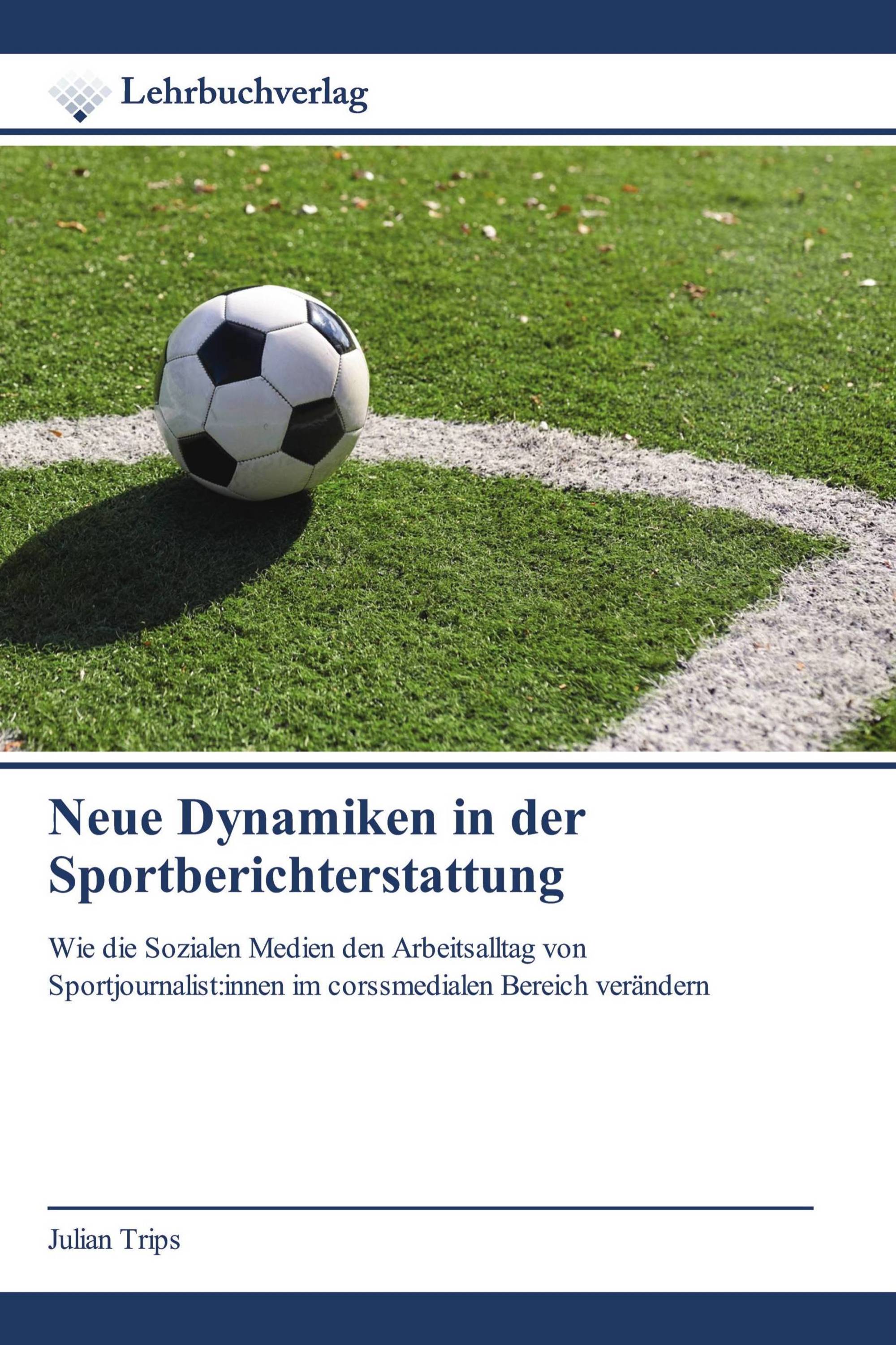 Neue Dynamiken in der Sportberichterstattung