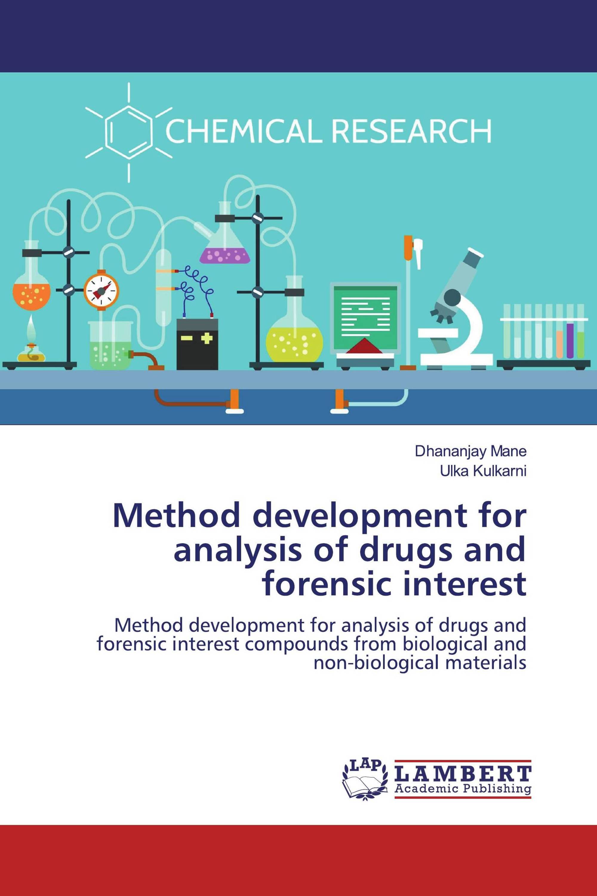 Method development for analysis of drugs and forensic interest