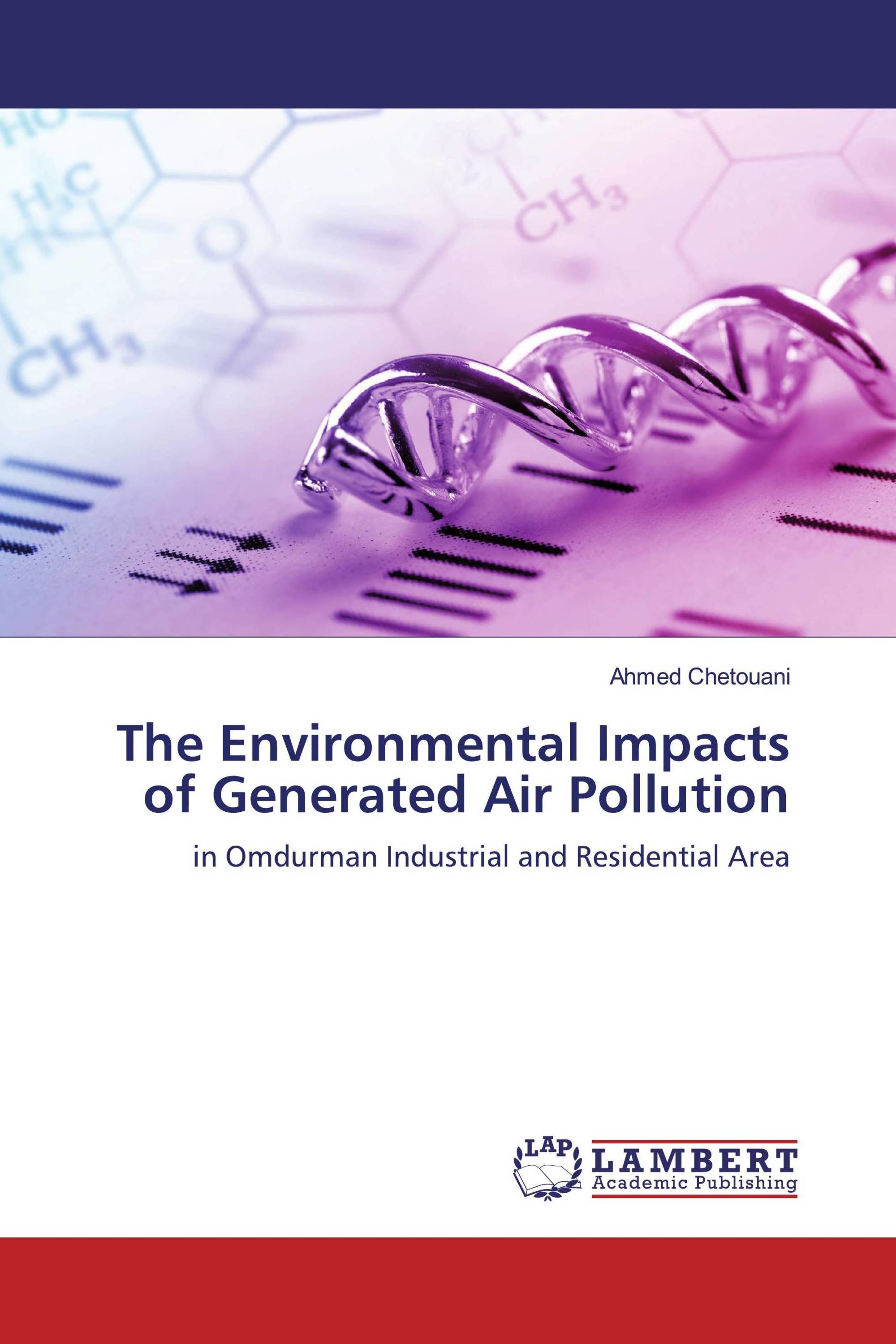 The Environmental Impacts of Generated Air Pollution