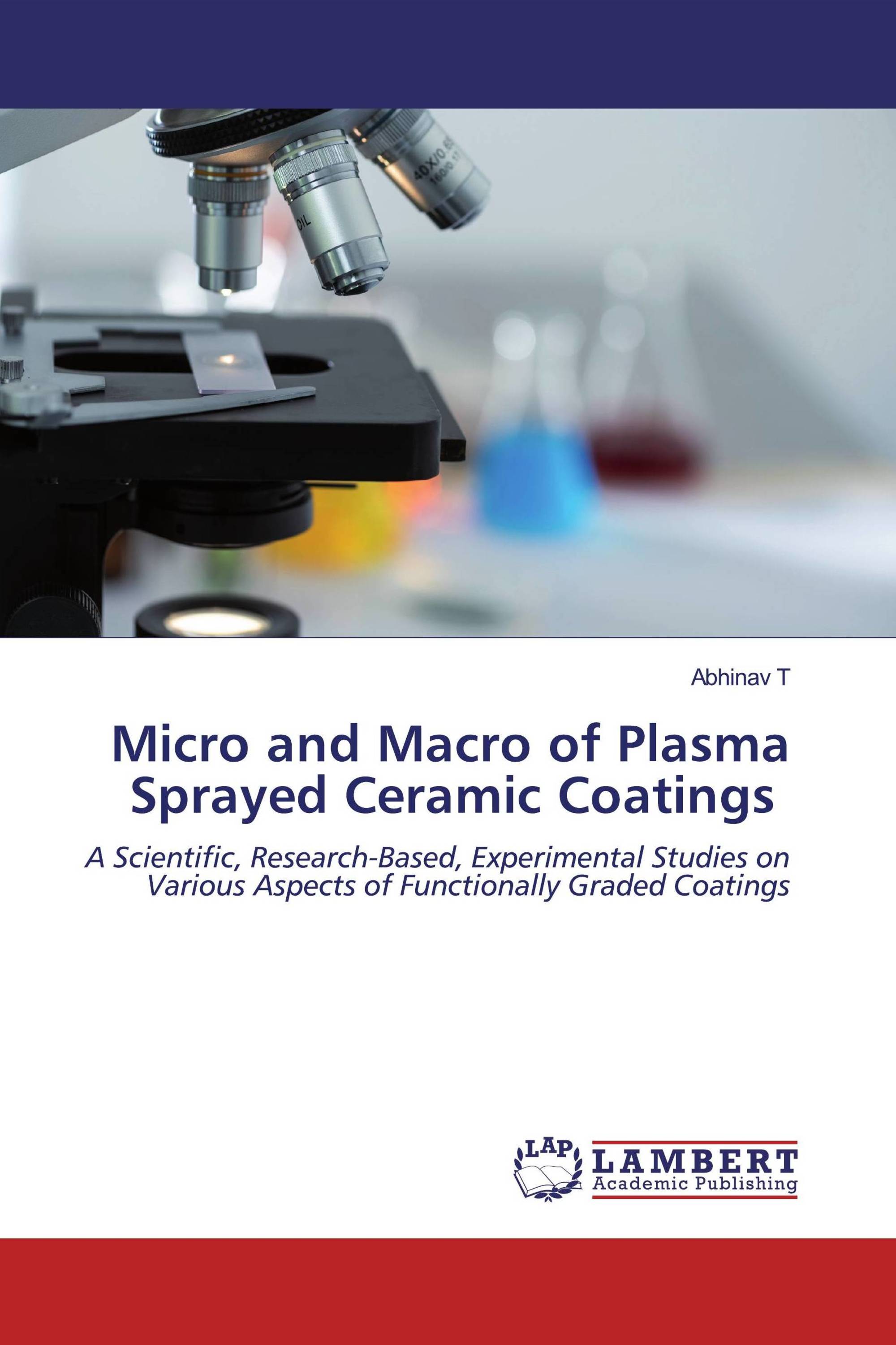 Micro and Macro of Plasma Sprayed Ceramic Coatings