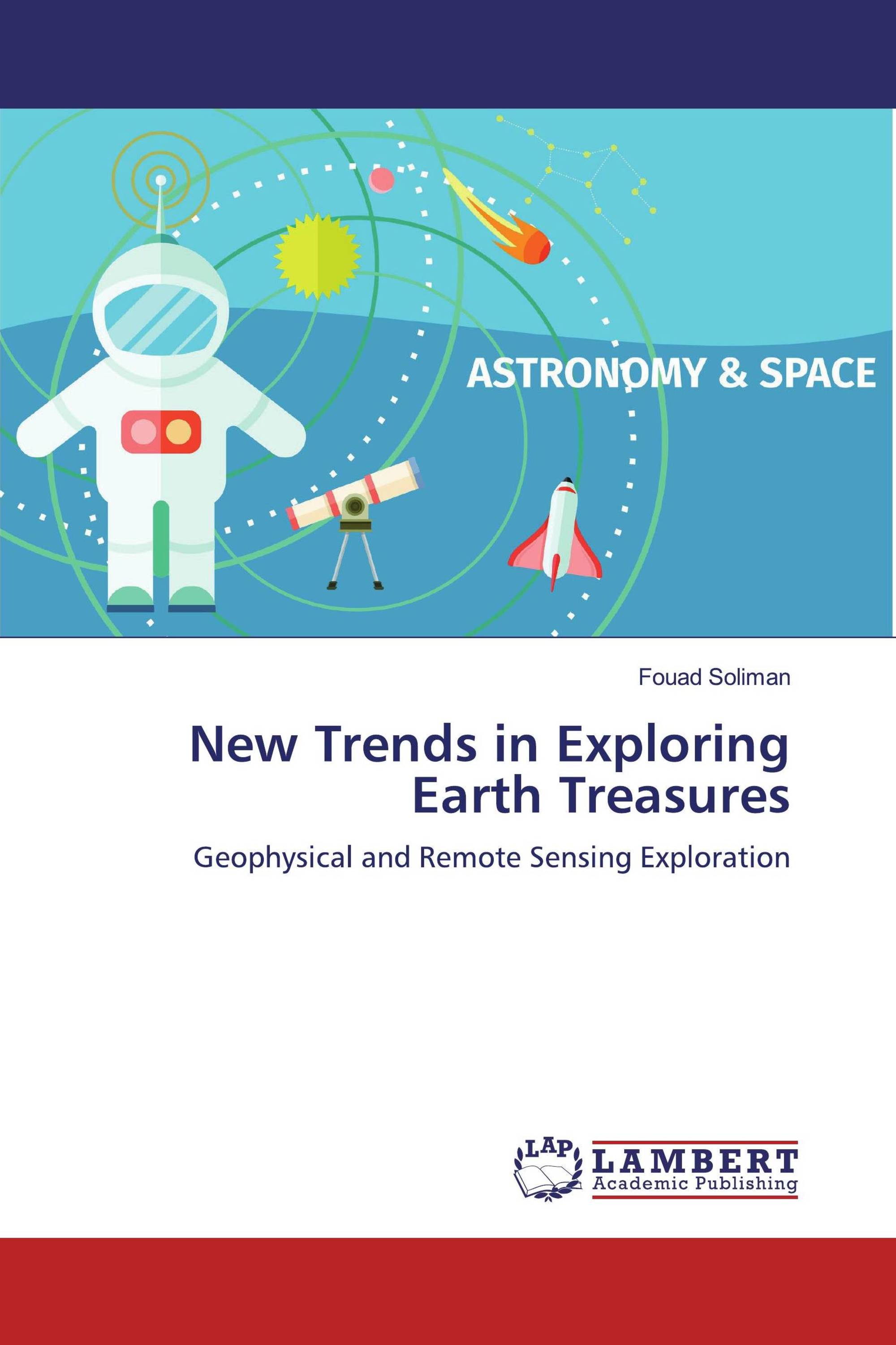 New Trends in Exploring Earth Treasures