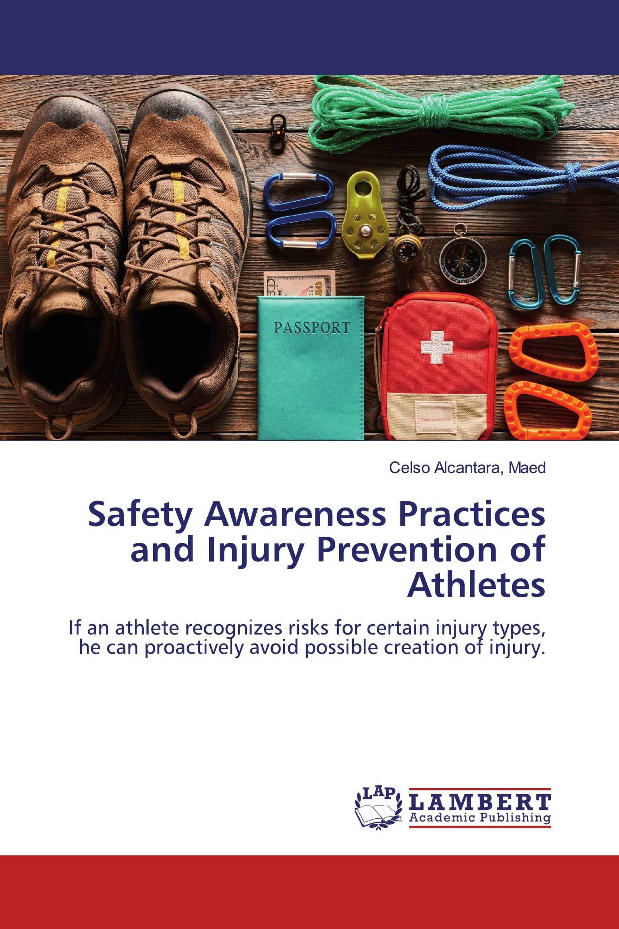 Safety Awareness Practices and Injury Prevention of Athletes