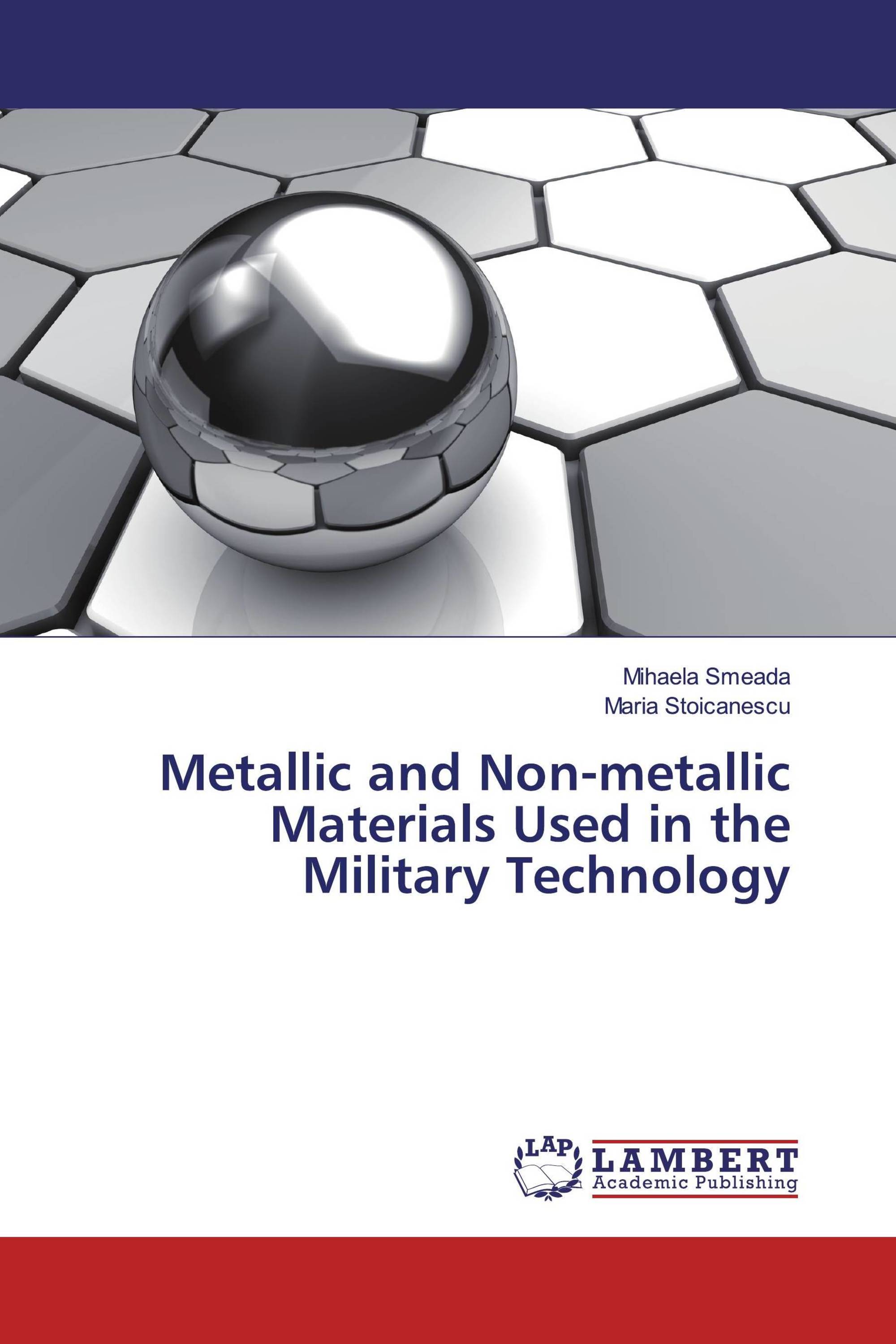 Metallic and Non-metallic Materials Used in the Military Technology