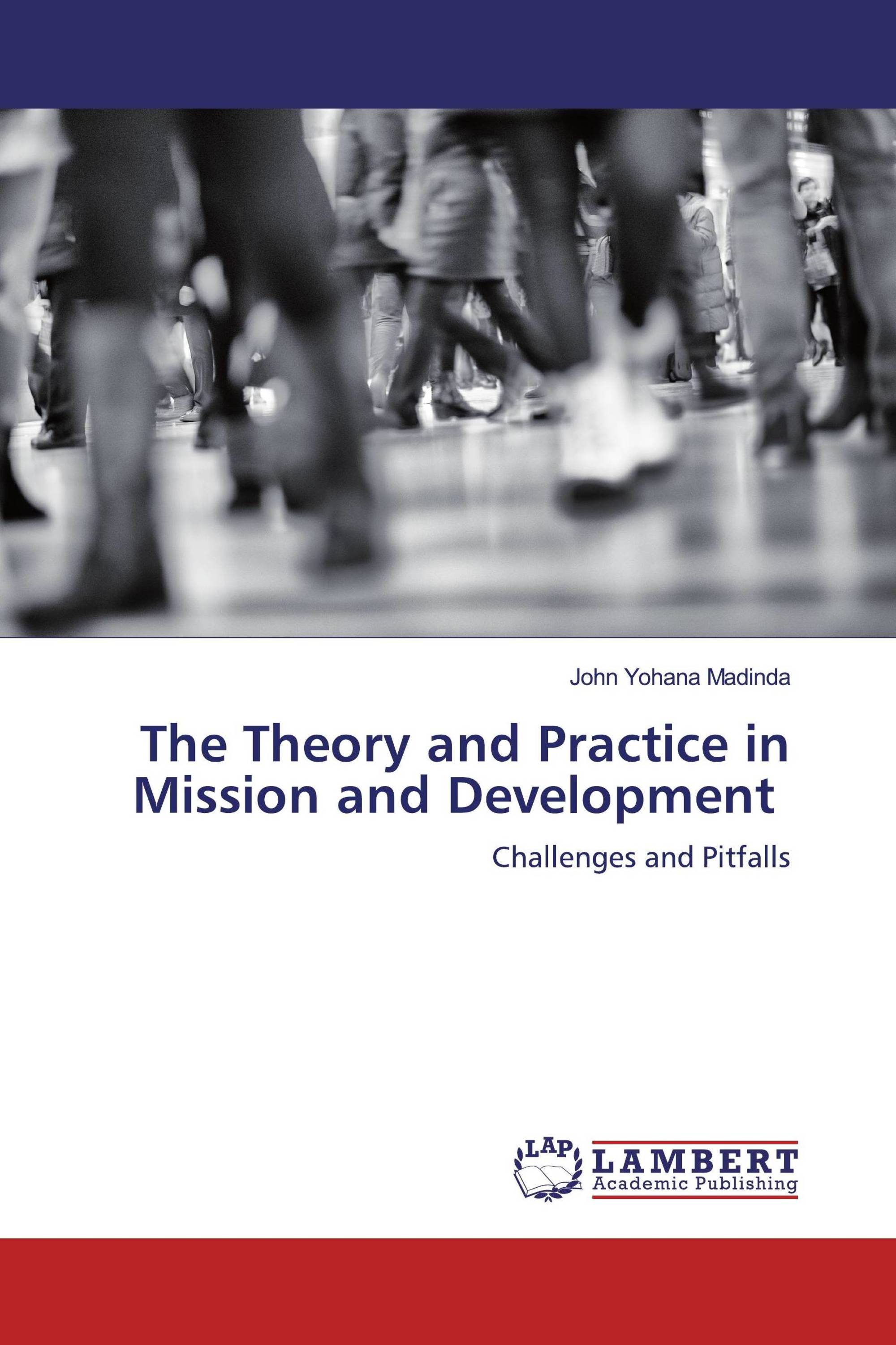 The Theory and Practice in Mission and Development