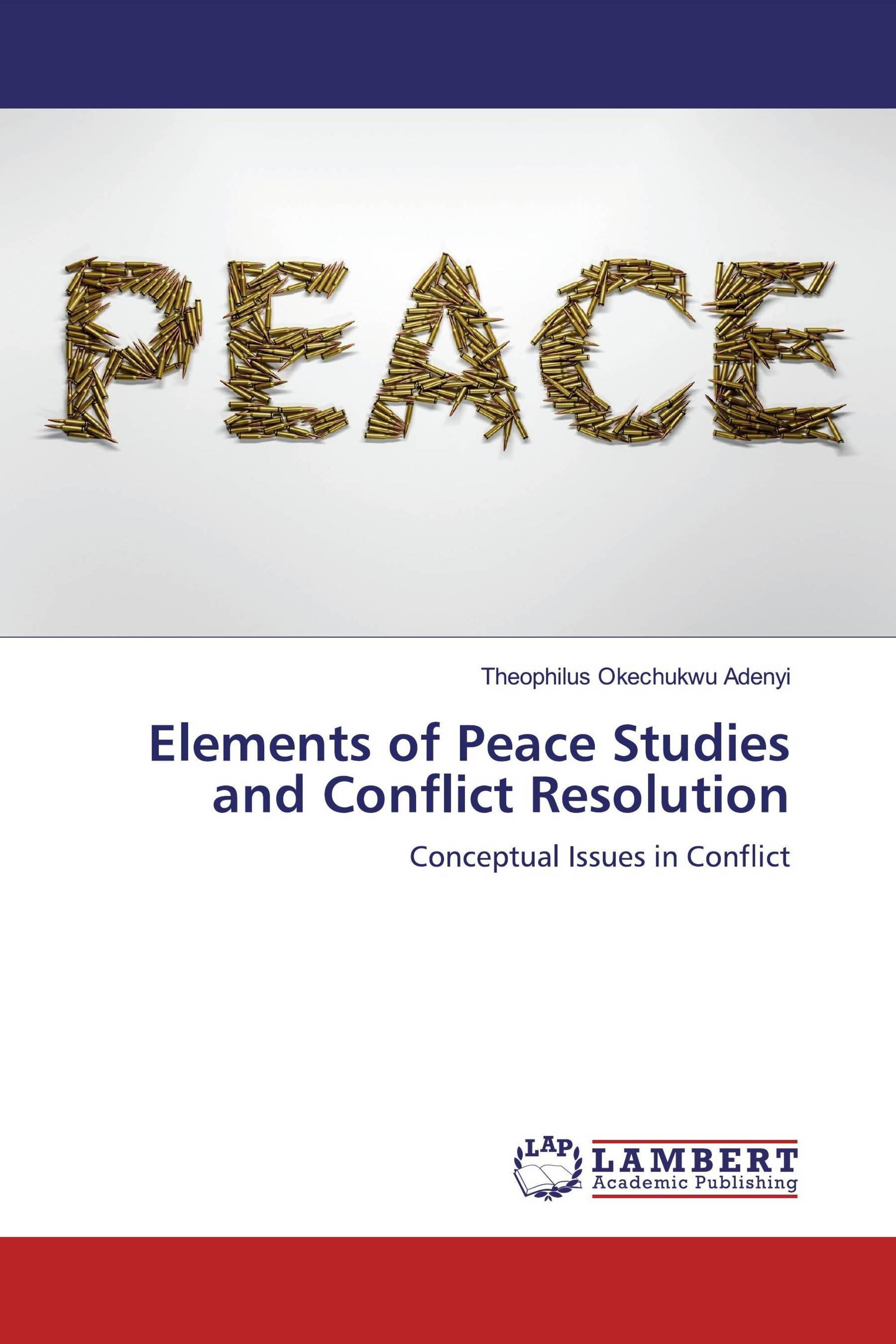 Elements of Peace Studies and Conflict Resolution