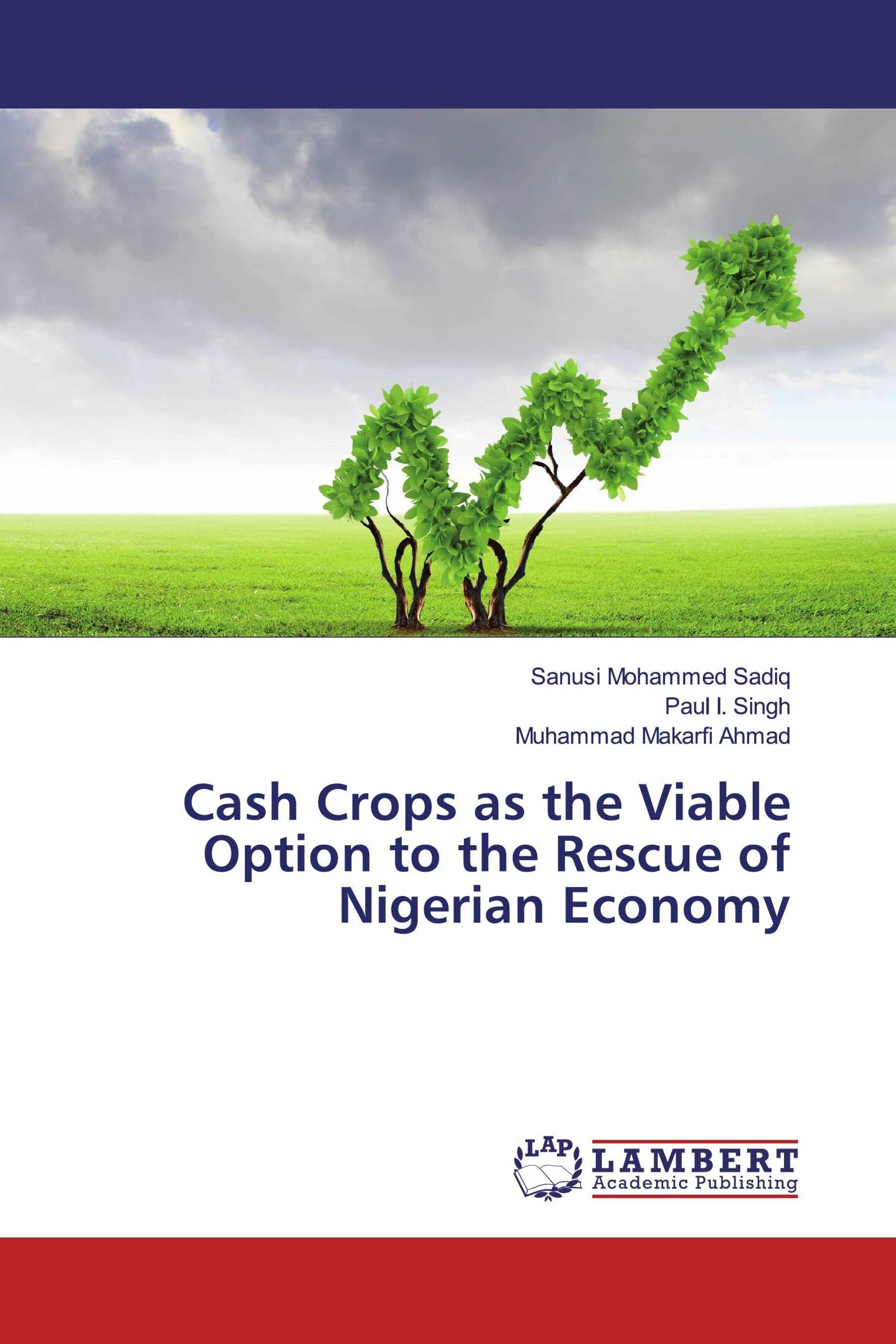 Cash Crops as the Viable Option to the Rescue of Nigerian Economy