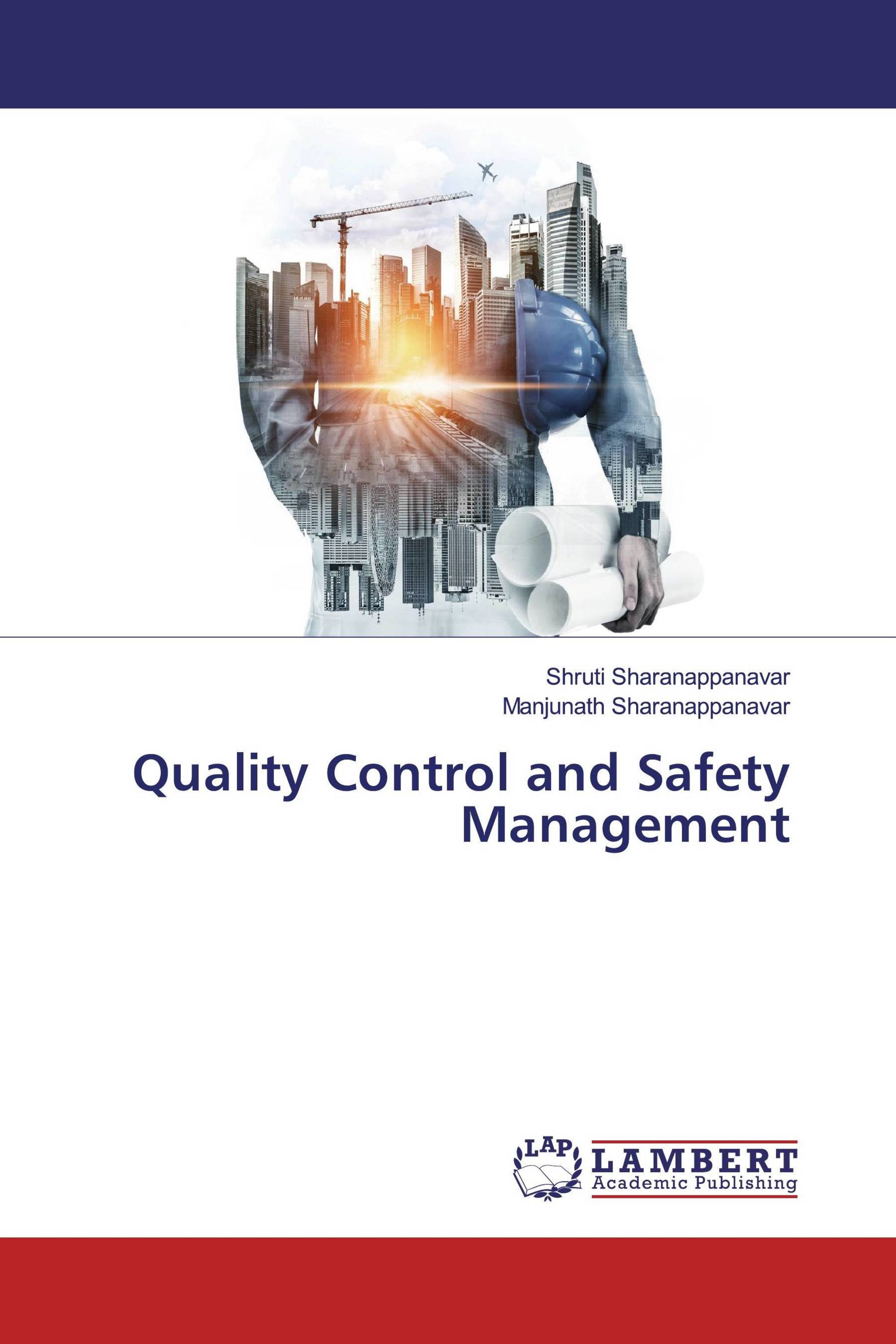 Quality Control and Safety Management / 9786200477972