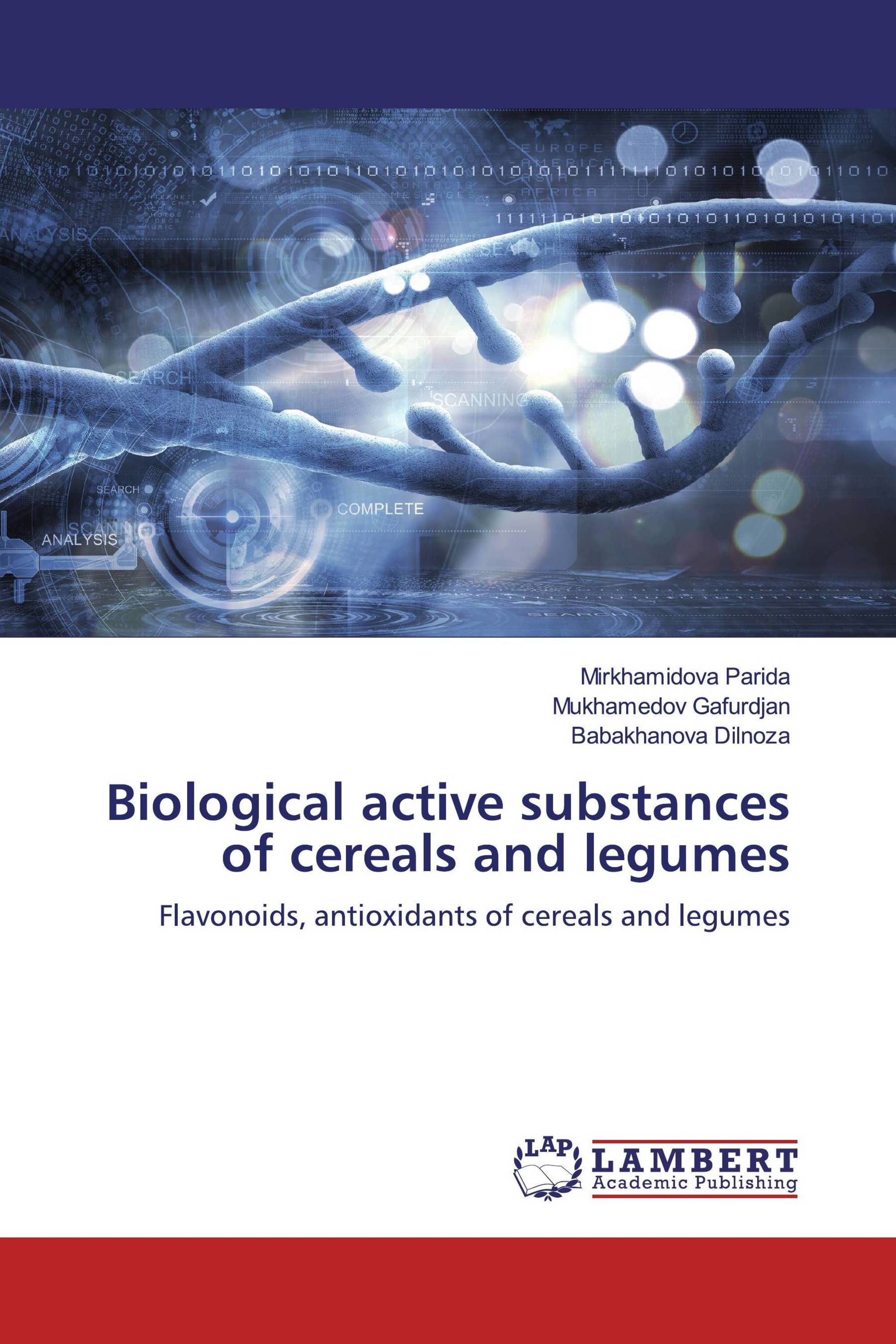 Biological active substances of cereals and legumes