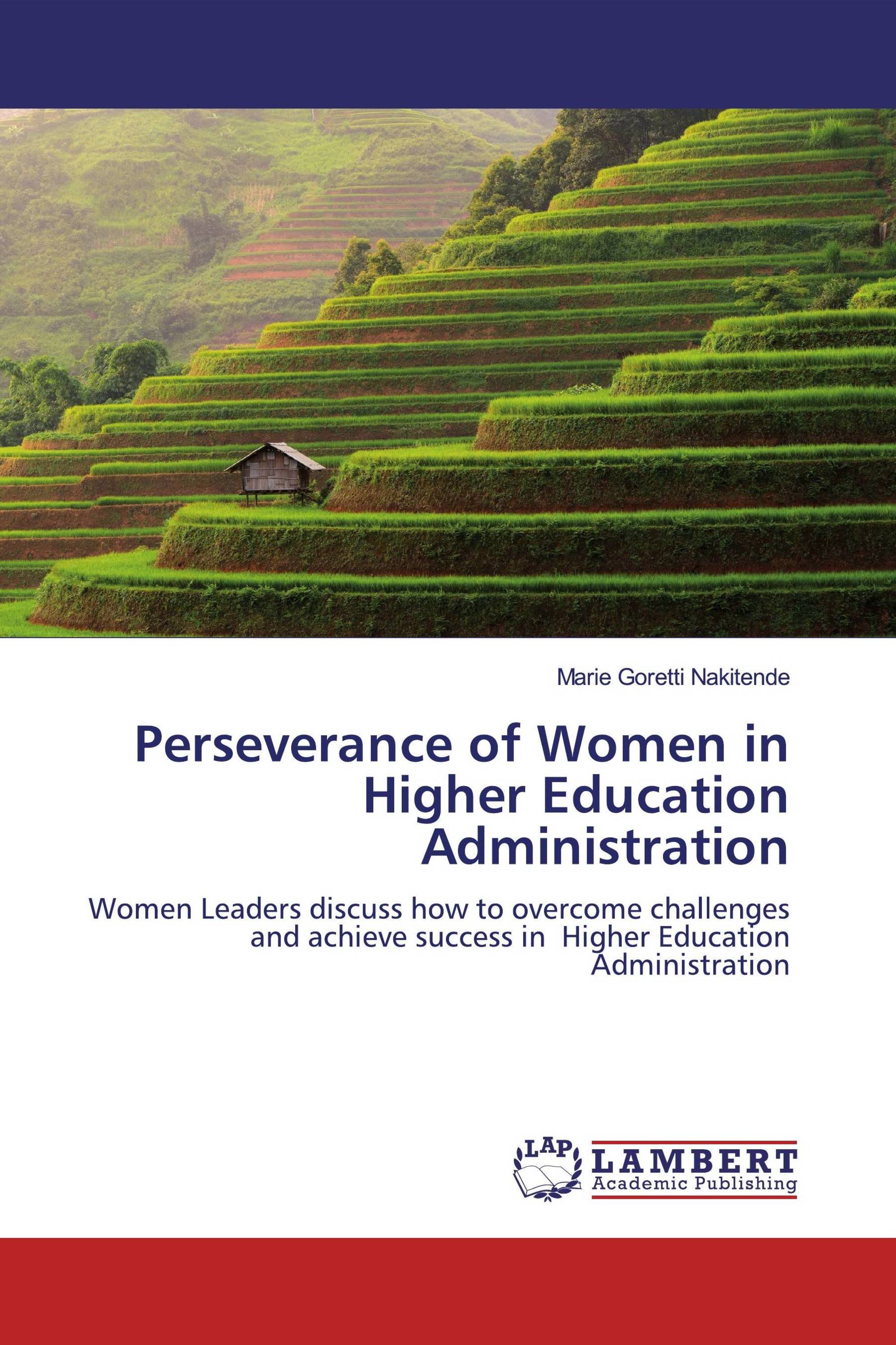 Perseverance of Women in Higher Education Administration